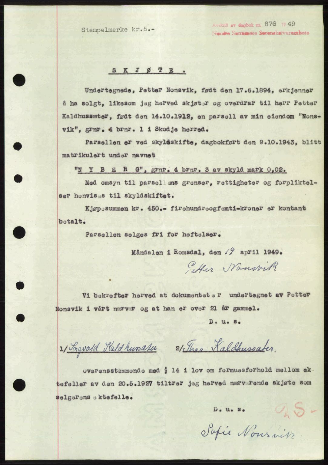 Nordre Sunnmøre sorenskriveri, SAT/A-0006/1/2/2C/2Ca: Pantebok nr. A30, 1949-1949, Dagboknr: 876/1949