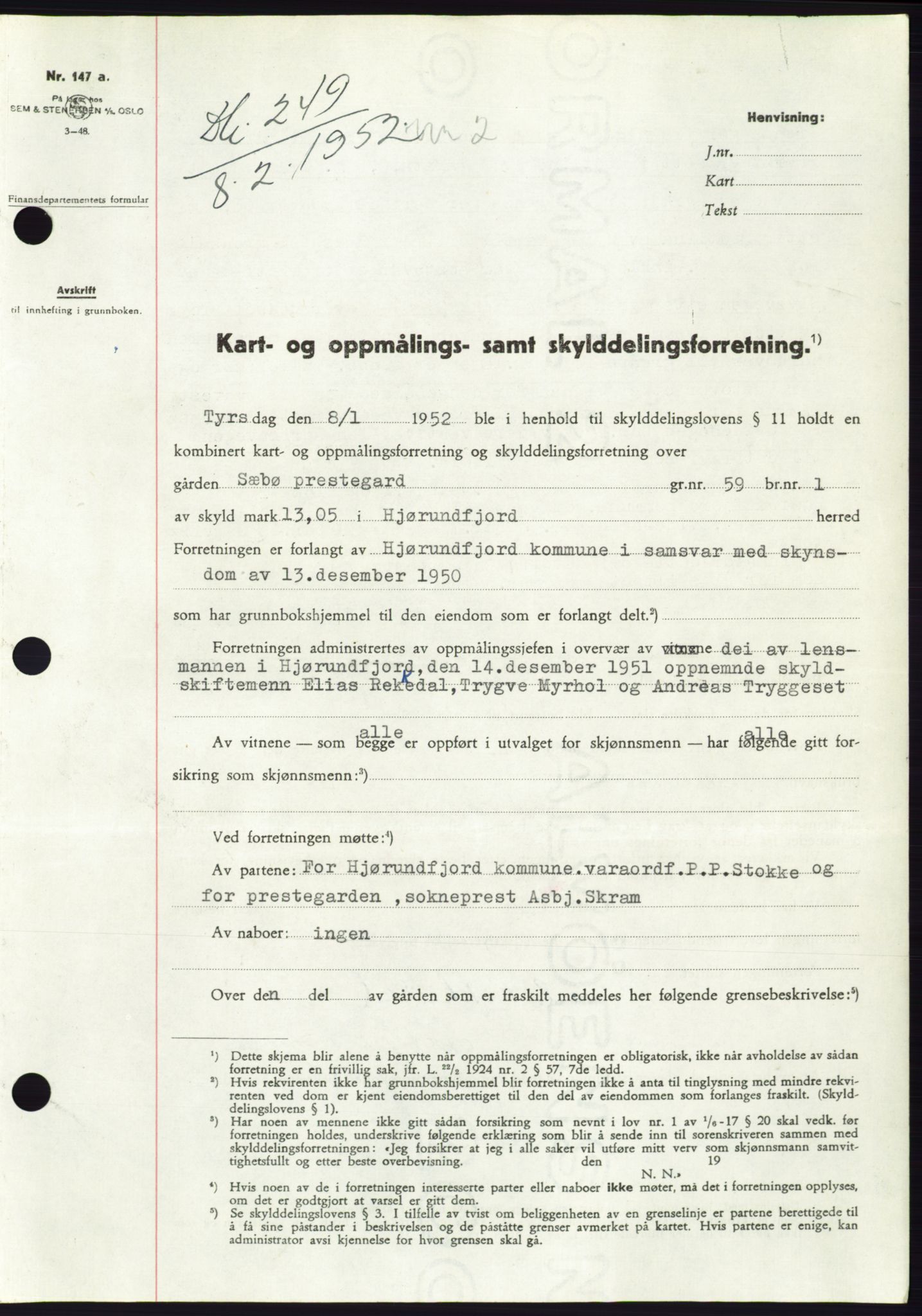 Søre Sunnmøre sorenskriveri, SAT/A-4122/1/2/2C/L0091: Pantebok nr. 17A, 1951-1952, Dagboknr: 249/1952