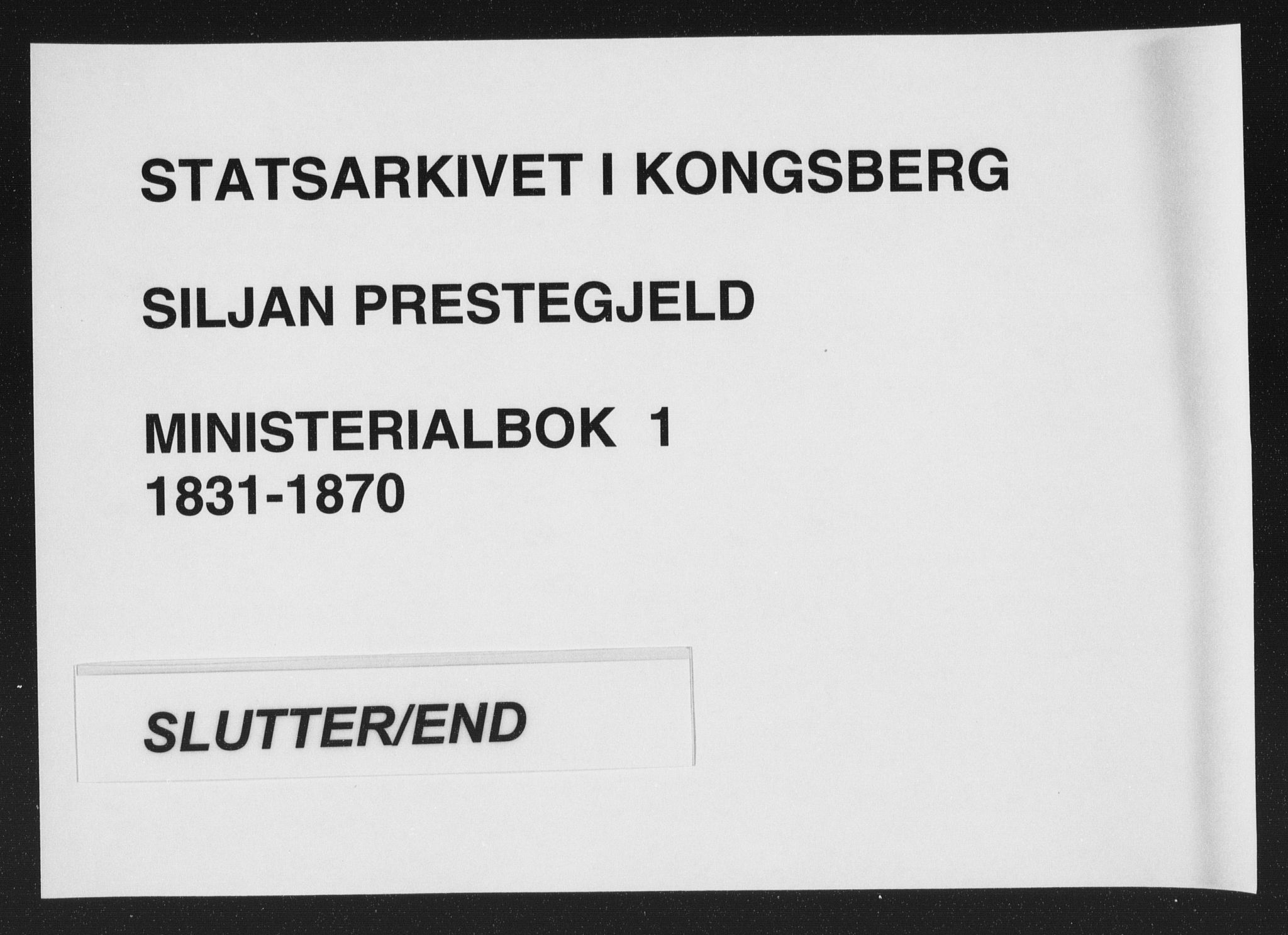 Siljan kirkebøker, AV/SAKO-A-300/F/Fa/L0001: Ministerialbok nr. 1, 1831-1870