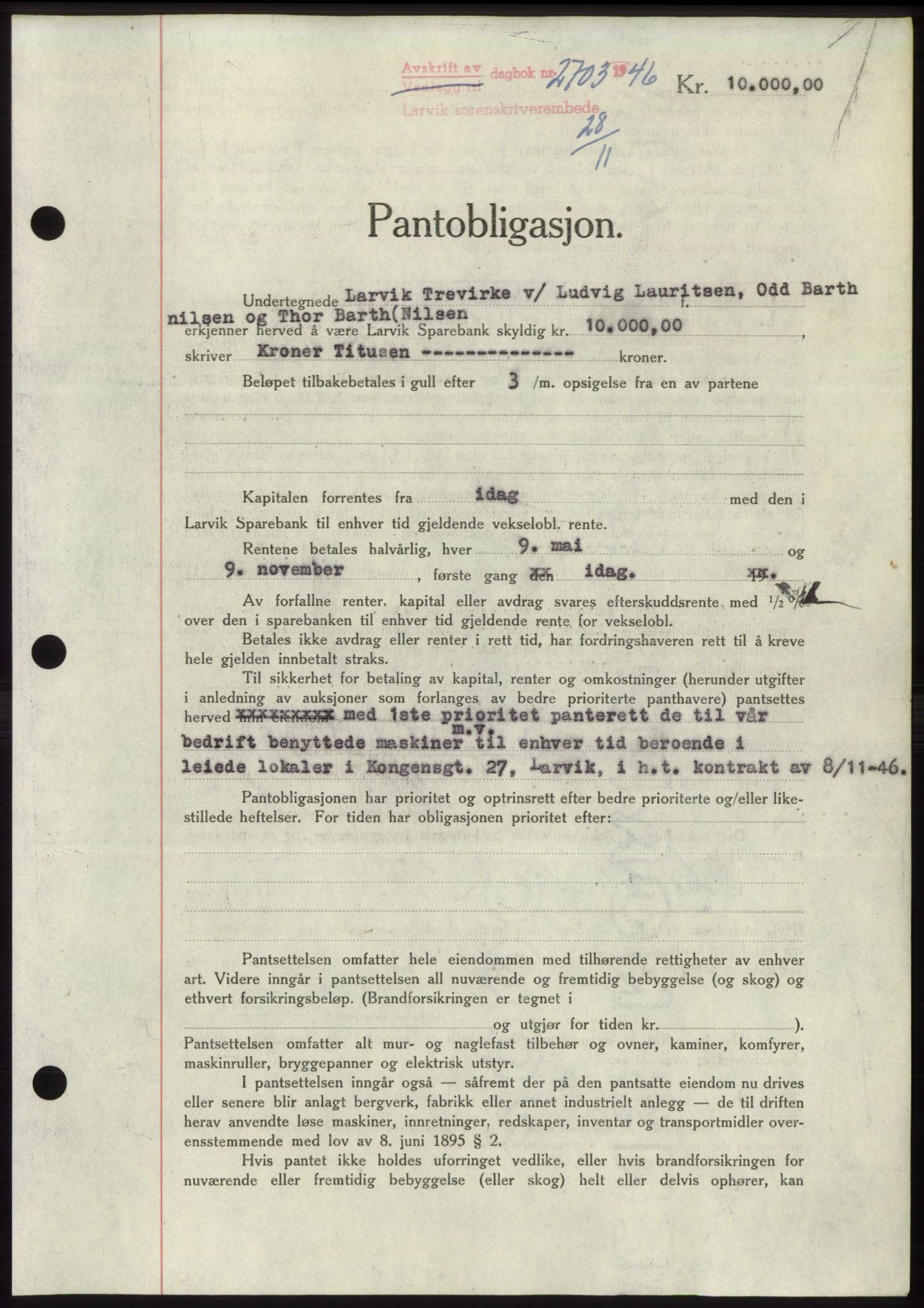 Larvik sorenskriveri, AV/SAKO-A-83/G/Ga/Gac/L0011: Pantebok nr. B-11, 1946-1947, Dagboknr: 2703/1946