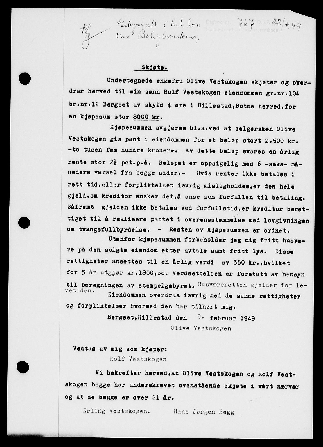 Holmestrand sorenskriveri, SAKO/A-67/G/Ga/Gaa/L0066: Pantebok nr. A-66, 1949-1949, Dagboknr: 767/1949