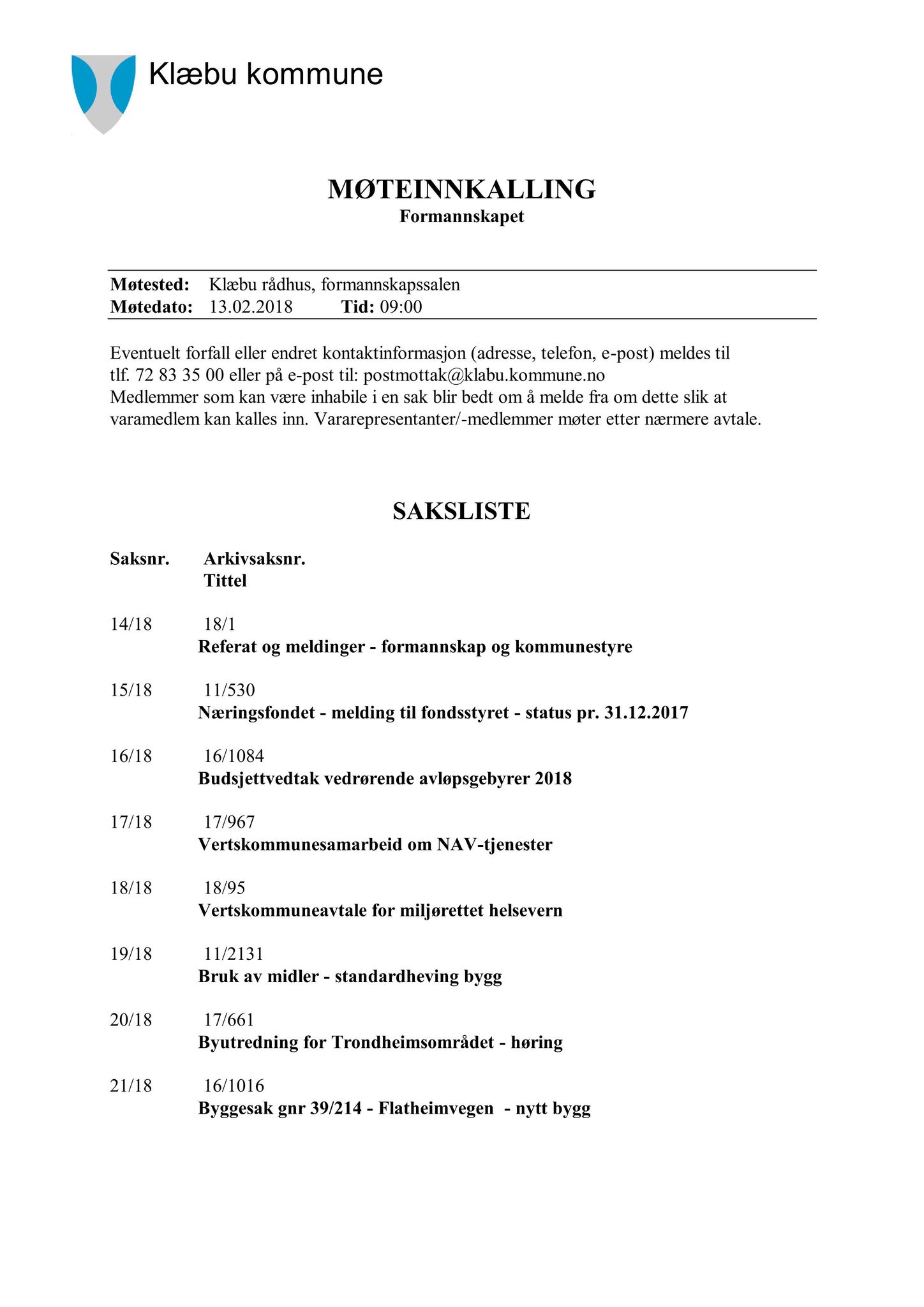 Klæbu Kommune, TRKO/KK/02-FS/L011: Formannsskapet - Møtedokumenter, 2018, s. 404