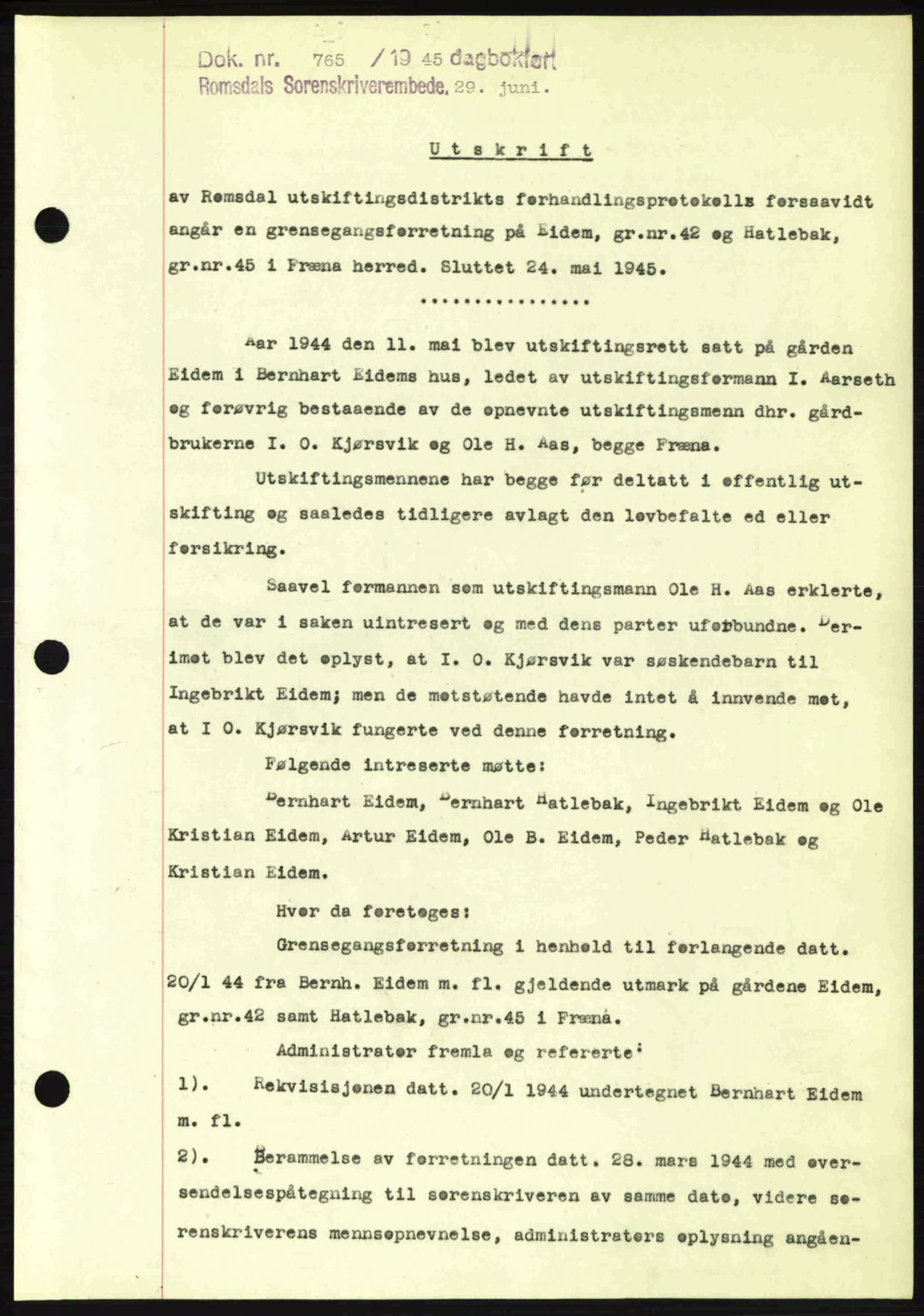 Romsdal sorenskriveri, SAT/A-4149/1/2/2C: Pantebok nr. A18, 1945-1945, Dagboknr: 765/1945