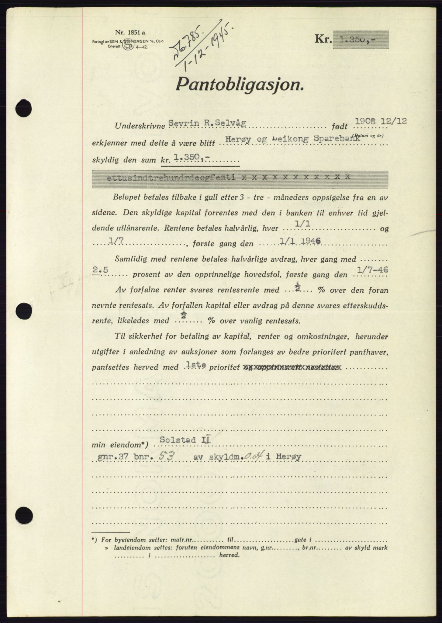 Søre Sunnmøre sorenskriveri, AV/SAT-A-4122/1/2/2C/L0114: Pantebok nr. 1-2B, 1943-1947, Dagboknr: 785/1945