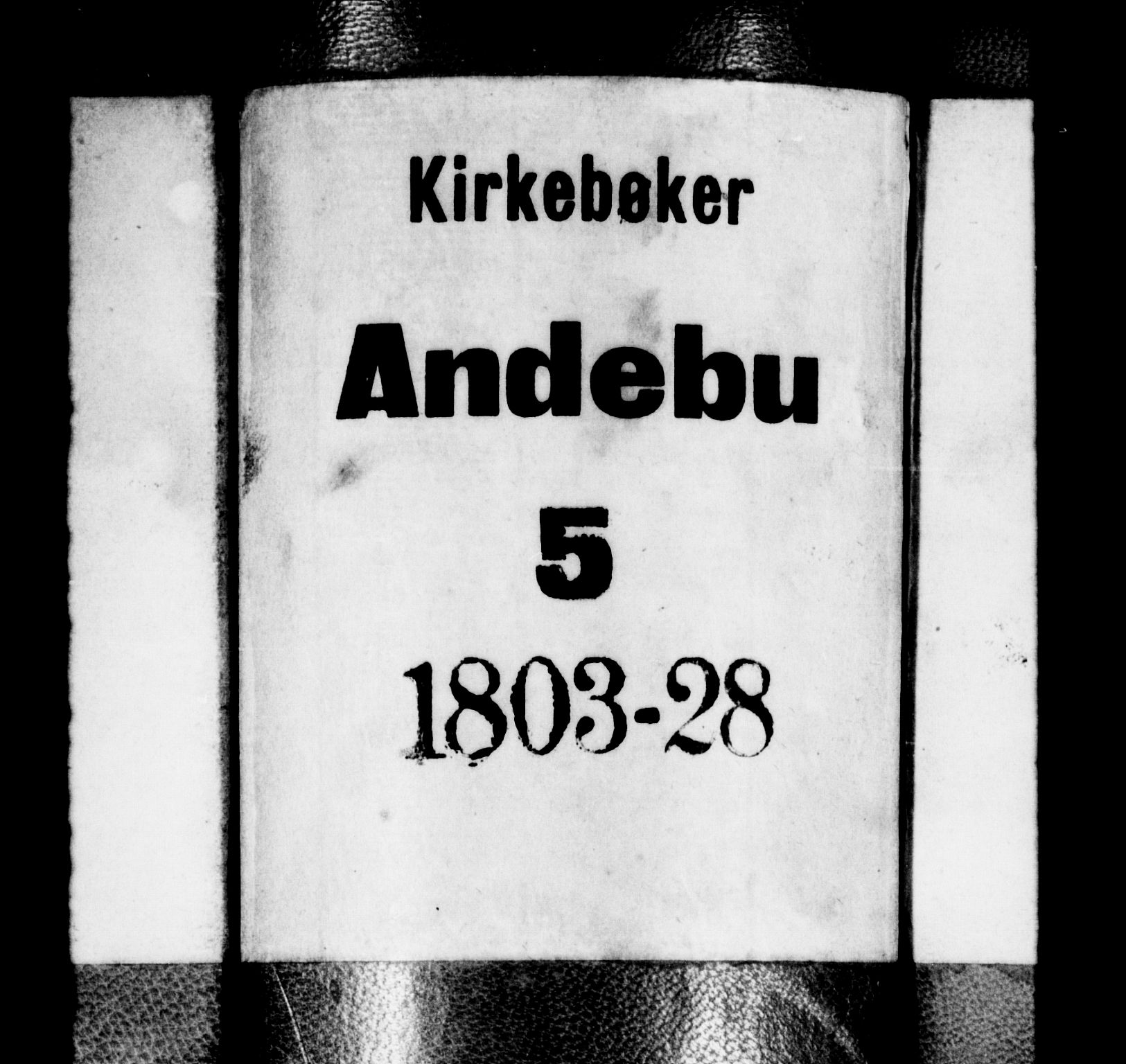 Andebu kirkebøker, AV/SAKO-A-336/F/Fa/L0003: Ministerialbok nr. I 3 /1, 1803-1828