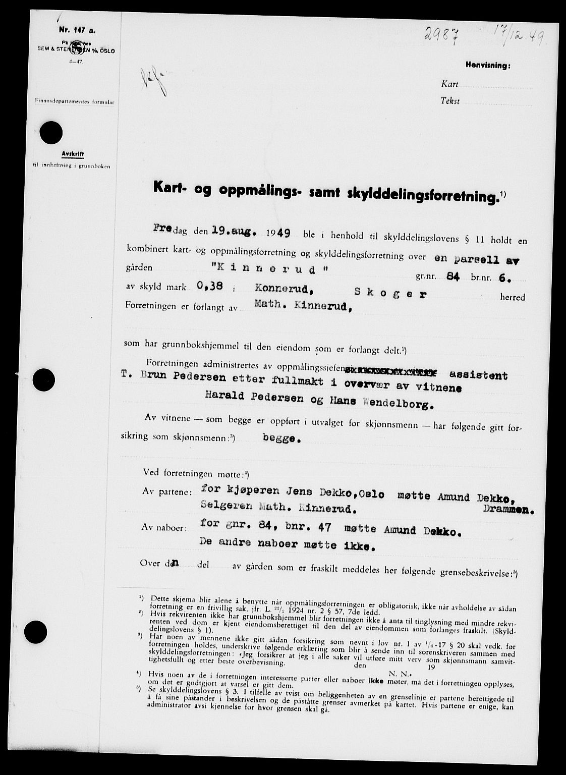 Holmestrand sorenskriveri, SAKO/A-67/G/Ga/Gaa/L0068: Pantebok nr. A-68, 1949-1950, Dagboknr: 2987/1949