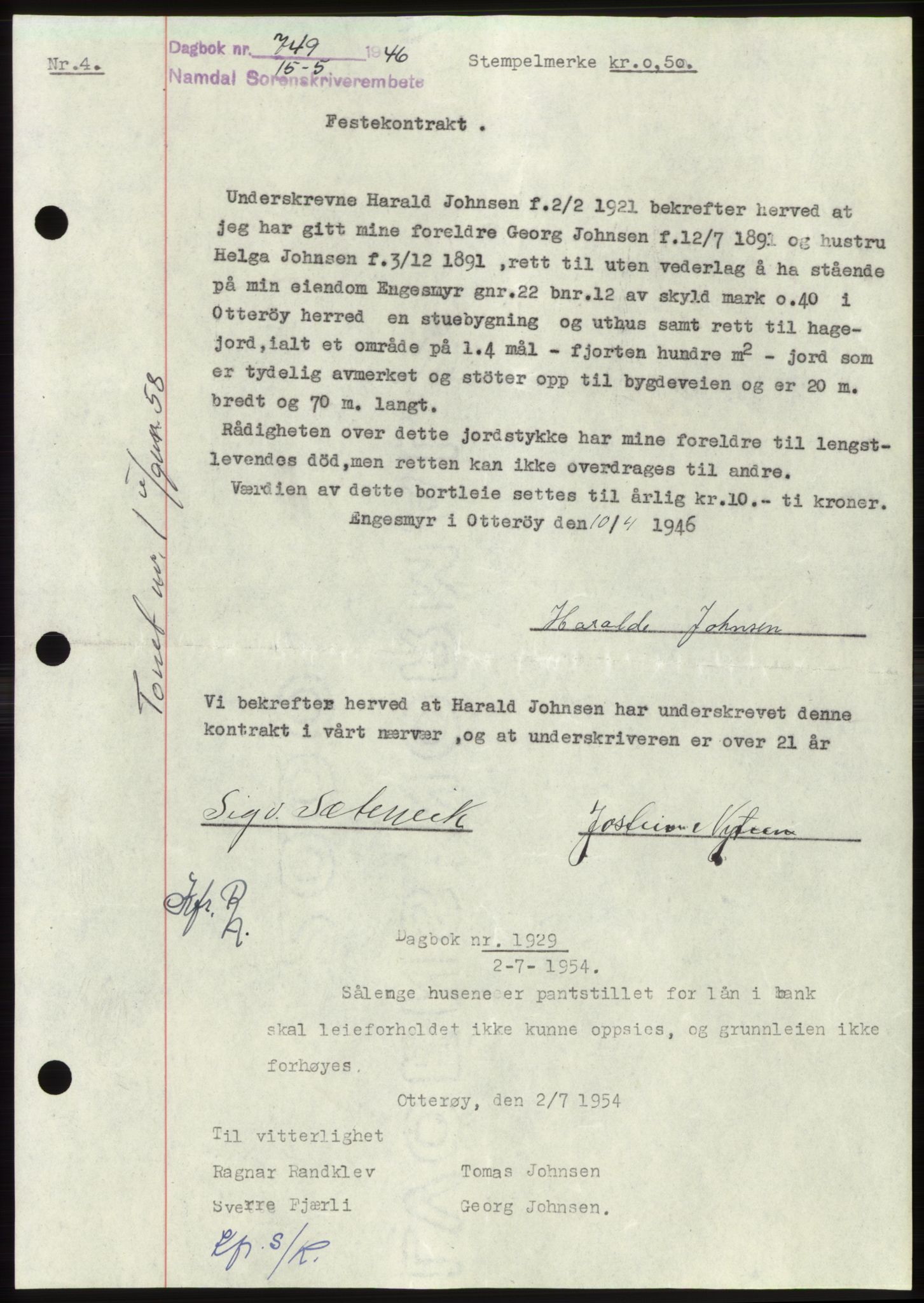Namdal sorenskriveri, SAT/A-4133/1/2/2C: Pantebok nr. -, 1946-1946, Dagboknr: 749/1946
