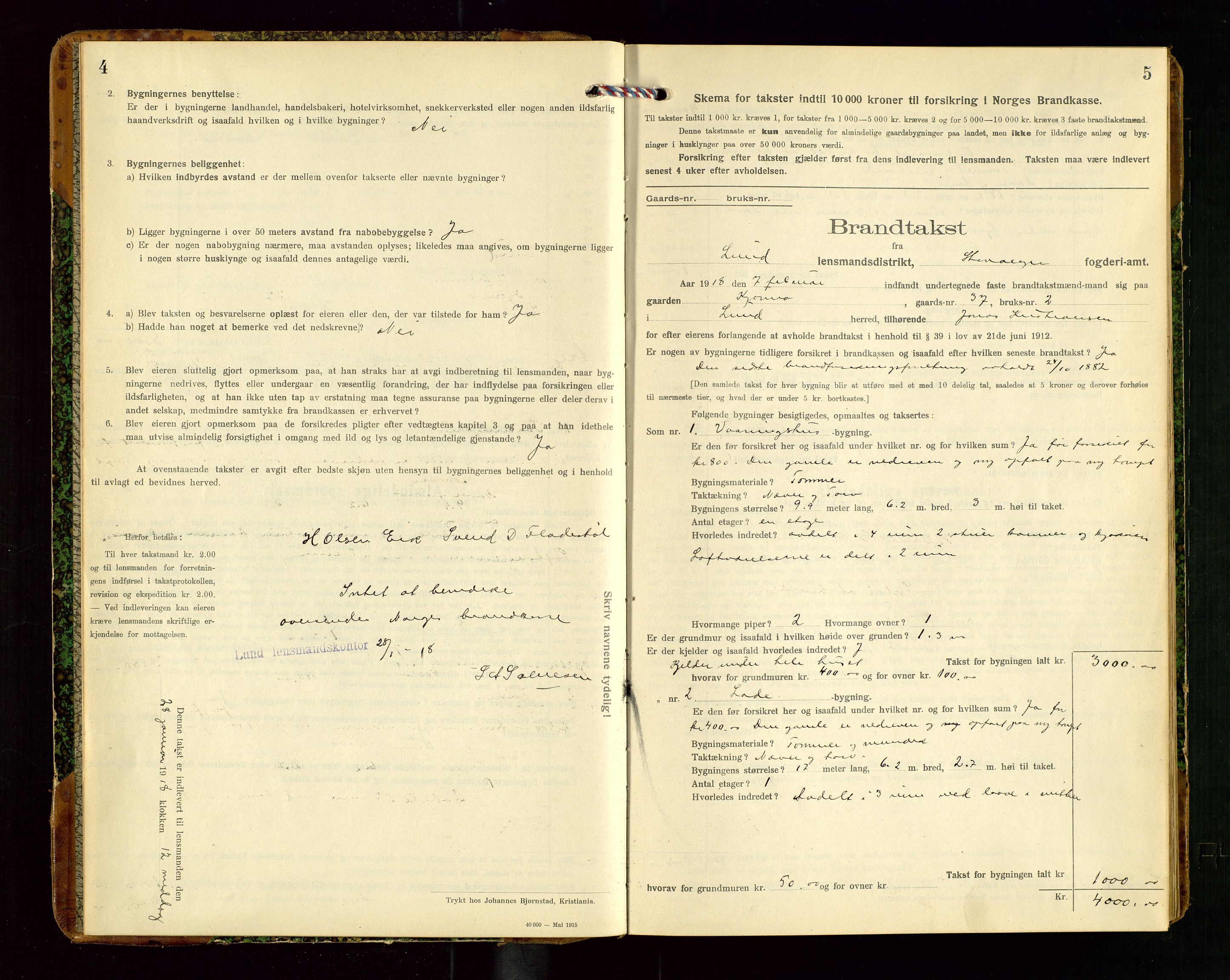 Lund lensmannskontor, AV/SAST-A-100303/Gob/L0003: "Brandtakstprotokol", 1918-1921, s. 4-5