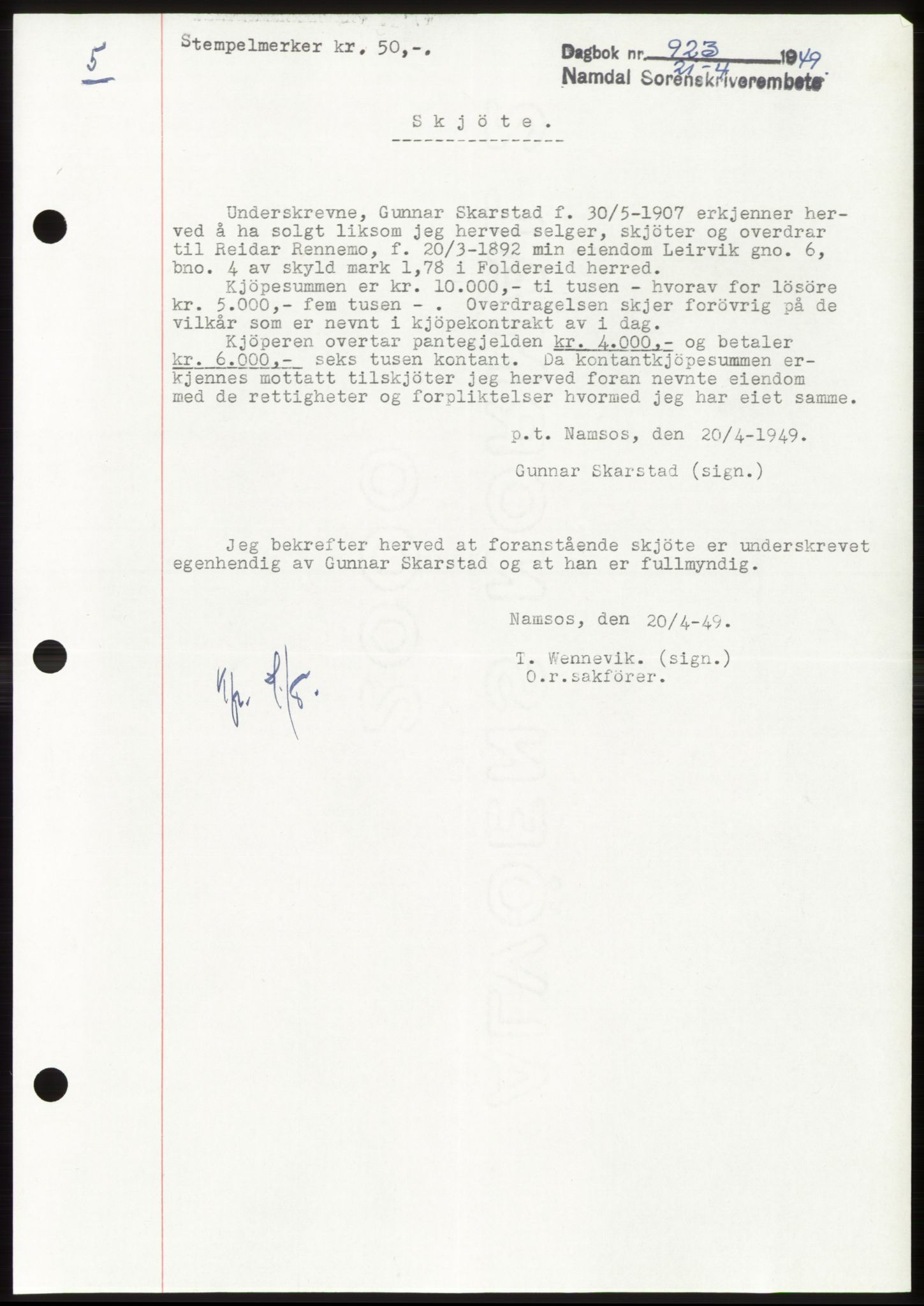 Namdal sorenskriveri, SAT/A-4133/1/2/2C: Pantebok nr. -, 1949-1949, Dagboknr: 923/1949