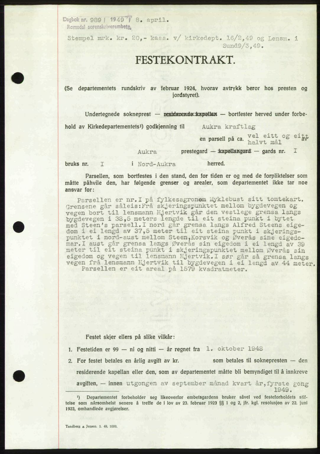Romsdal sorenskriveri, SAT/A-4149/1/2/2C: Pantebok nr. A29, 1949-1949, Dagboknr: 989/1949