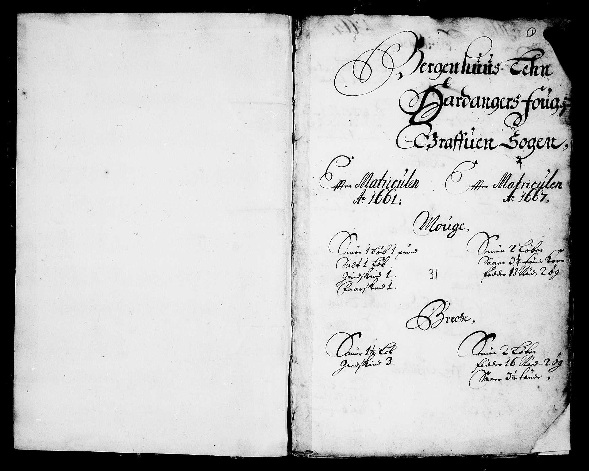 Rentekammeret inntil 1814, Realistisk ordnet avdeling, RA/EA-4070/N/Nb/Nba/L0038: Hardanger fogderi, 1661-1667, s. 1