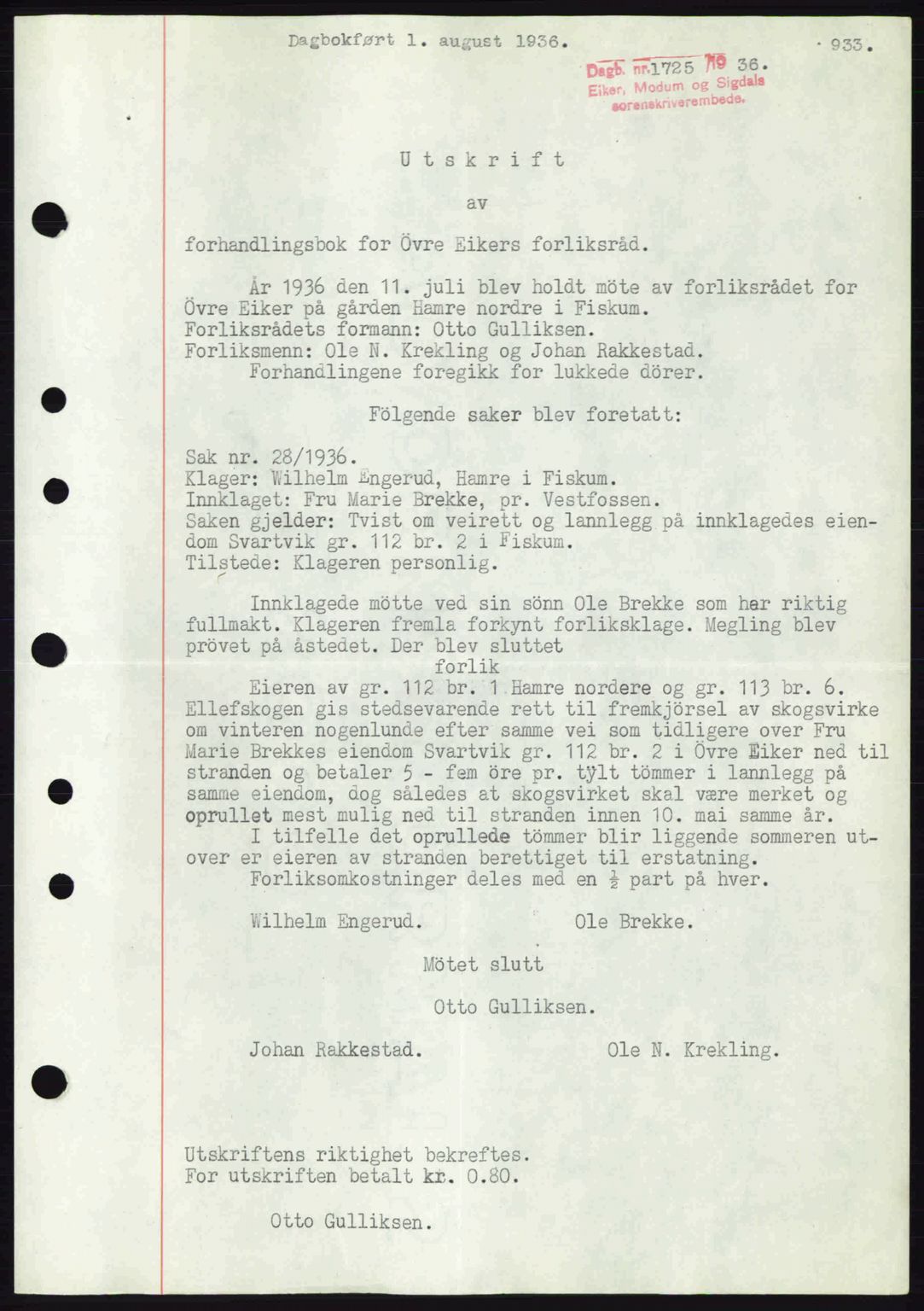 Eiker, Modum og Sigdal sorenskriveri, SAKO/A-123/G/Ga/Gab/L0032: Pantebok nr. A2, 1936-1936, Dagboknr: 1725/1936