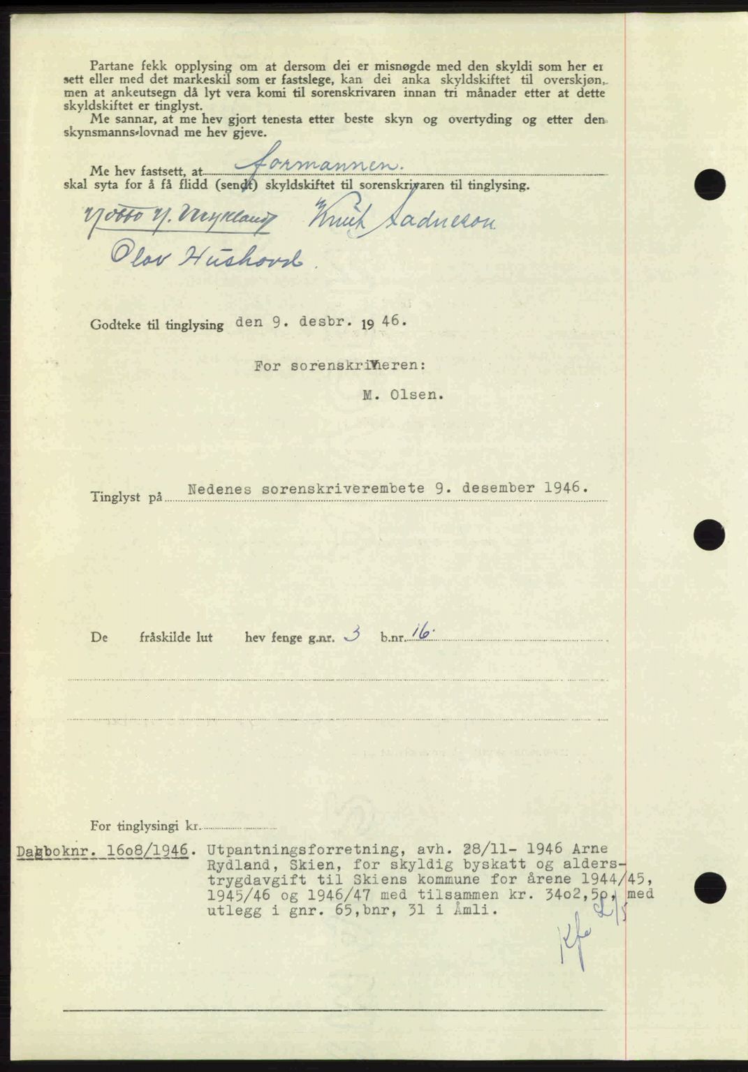 Nedenes sorenskriveri, AV/SAK-1221-0006/G/Gb/Gba/L0056: Pantebok nr. A8, 1946-1947, Dagboknr: 1607/1946