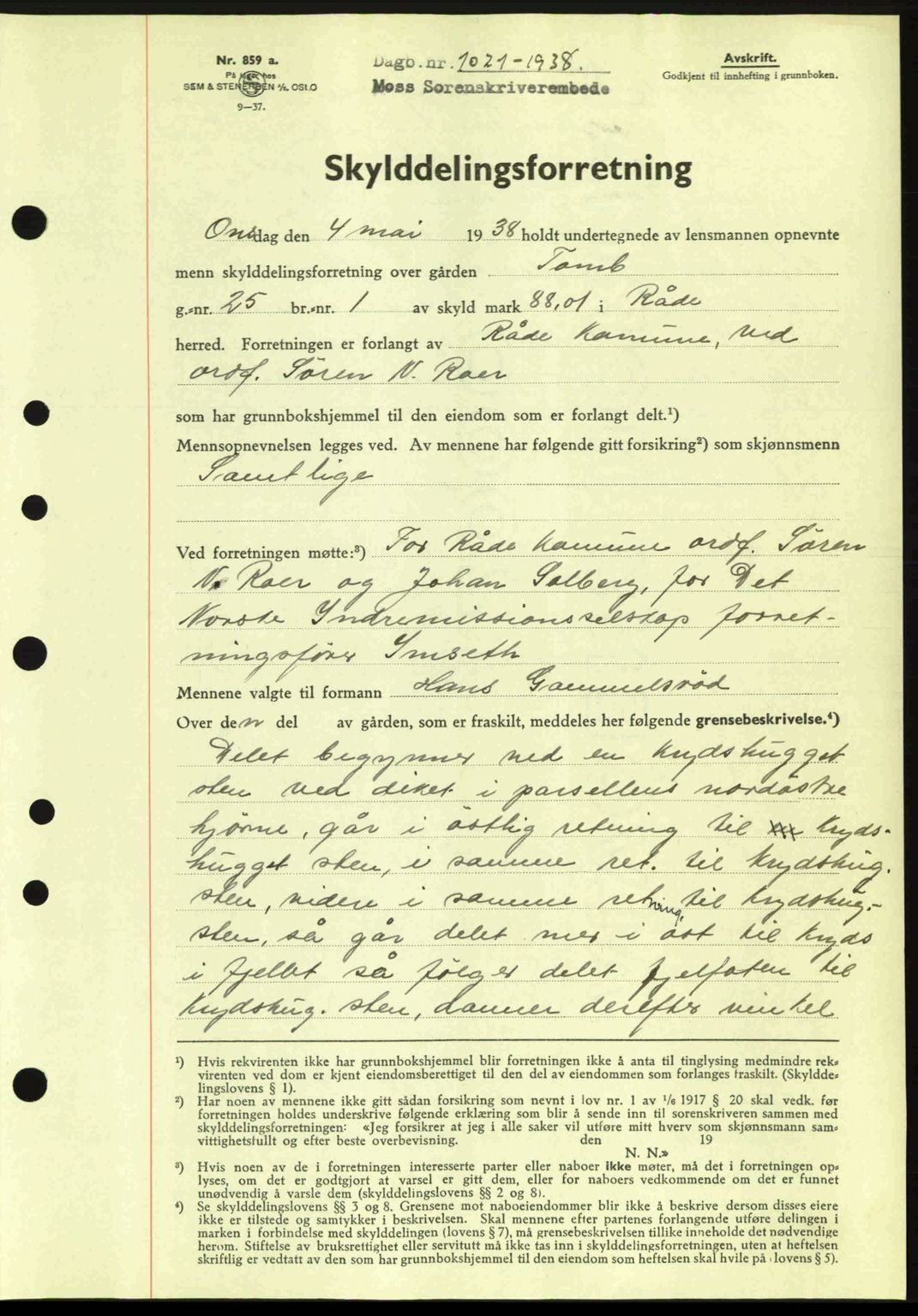 Moss sorenskriveri, SAO/A-10168: Pantebok nr. A4, 1938-1938, Dagboknr: 1021/1938