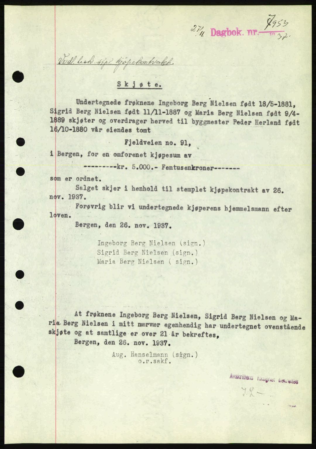 Byfogd og Byskriver i Bergen, SAB/A-3401/03/03Bc/L0006: Pantebok nr. A5, 1937-1938, Dagboknr: 7953/1937