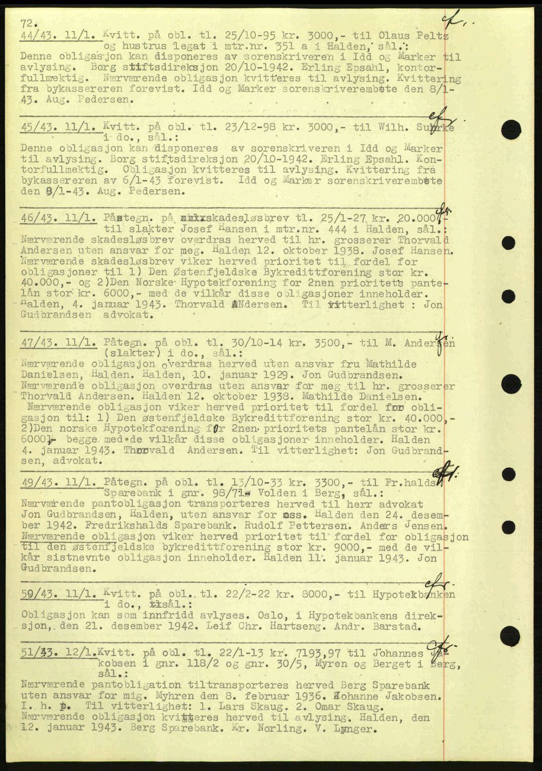 Idd og Marker sorenskriveri, AV/SAO-A-10283/G/Gb/Gbc/L0002: Pantebok nr. B4-9a, 1939-1945, Dagboknr: 44/1943