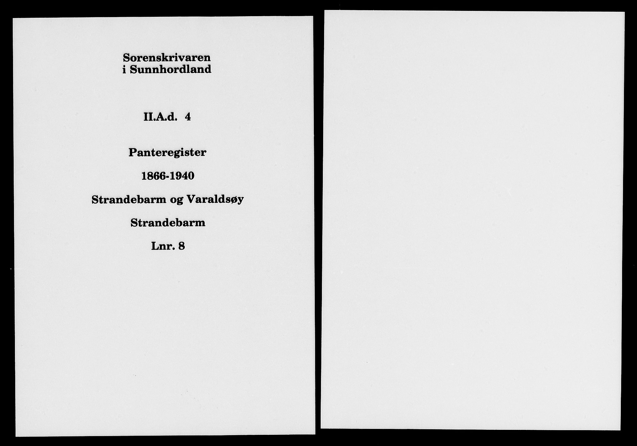 Sunnhordland sorenskrivar, SAB/A-2401/1/G/Ga/Gad/L0004: Panteregister nr. II.A.d.4, 1866-1940