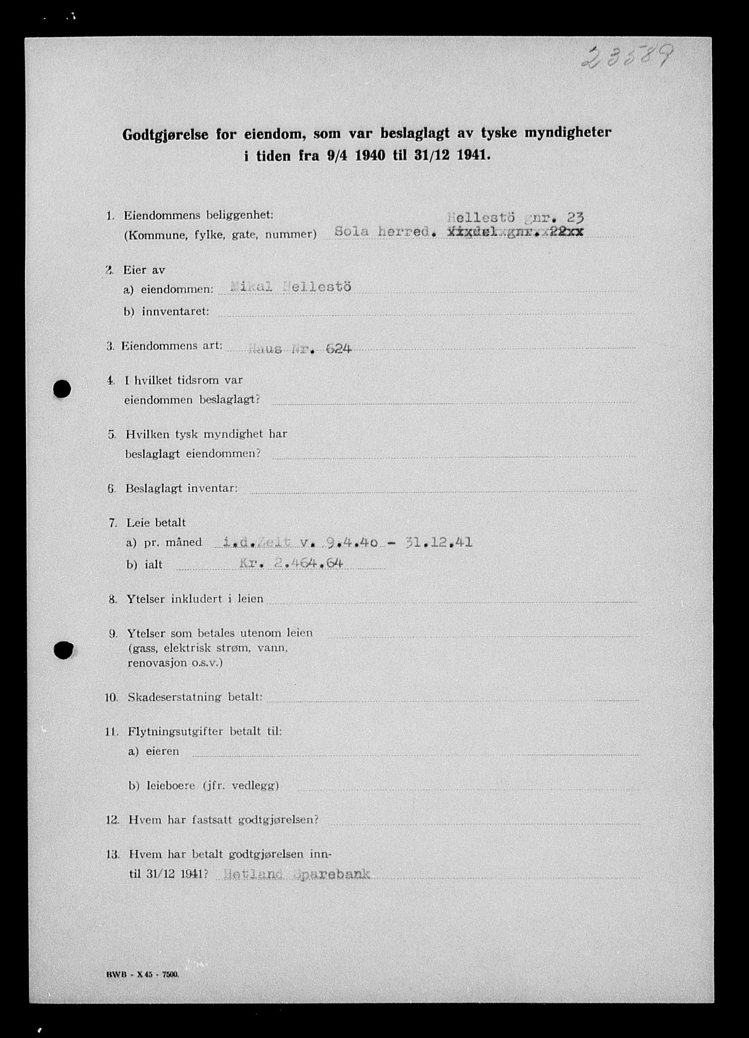 Justisdepartementet, Tilbakeføringskontoret for inndratte formuer, AV/RA-S-1564/I/L1014: Godtgjørelse for beslaglagt eiendom, 1940-1941, s. 329