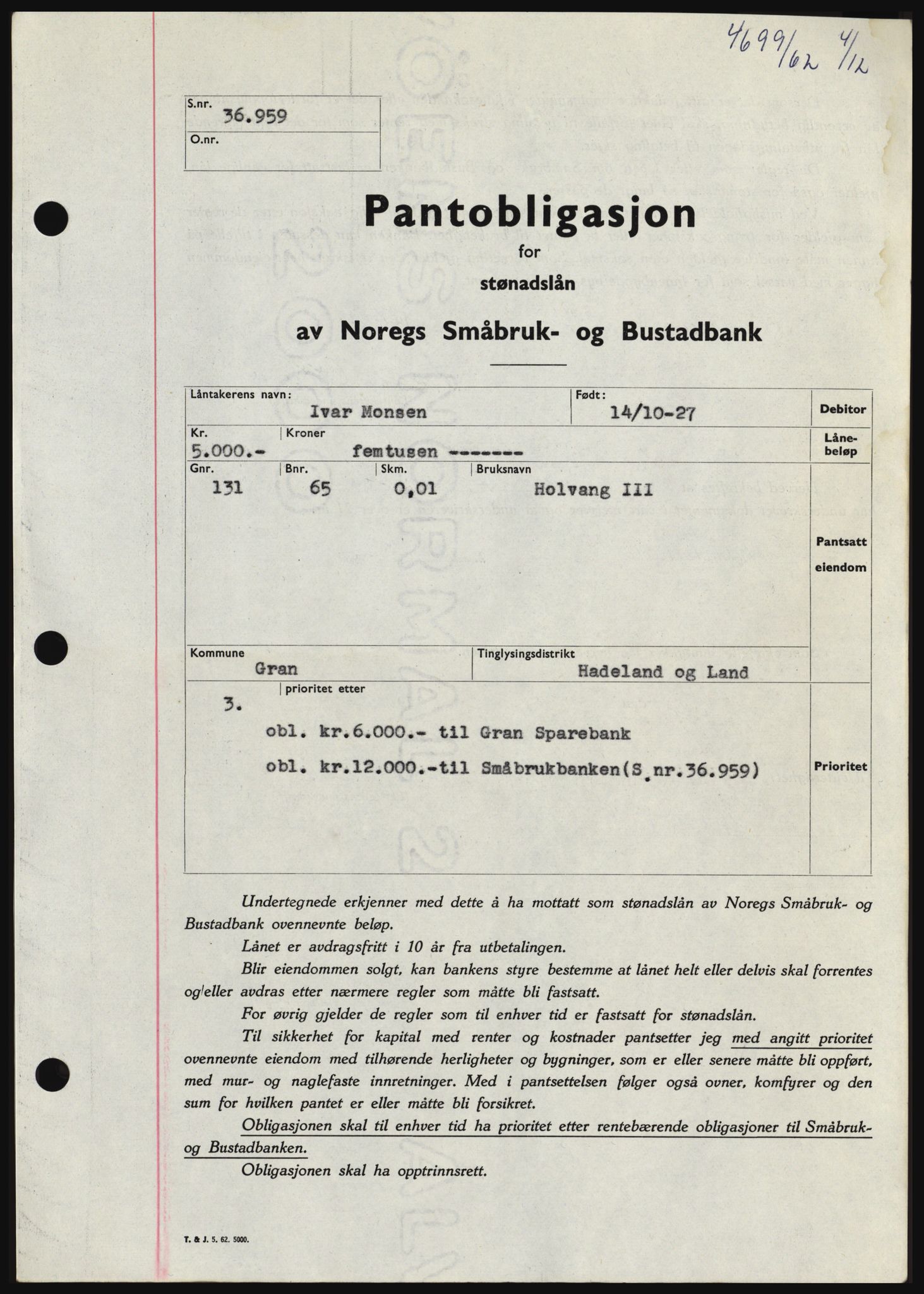Hadeland og Land tingrett, SAH/TING-010/H/Hb/Hbc/L0050: Pantebok nr. B50, 1962-1963, Dagboknr: 4699/1962