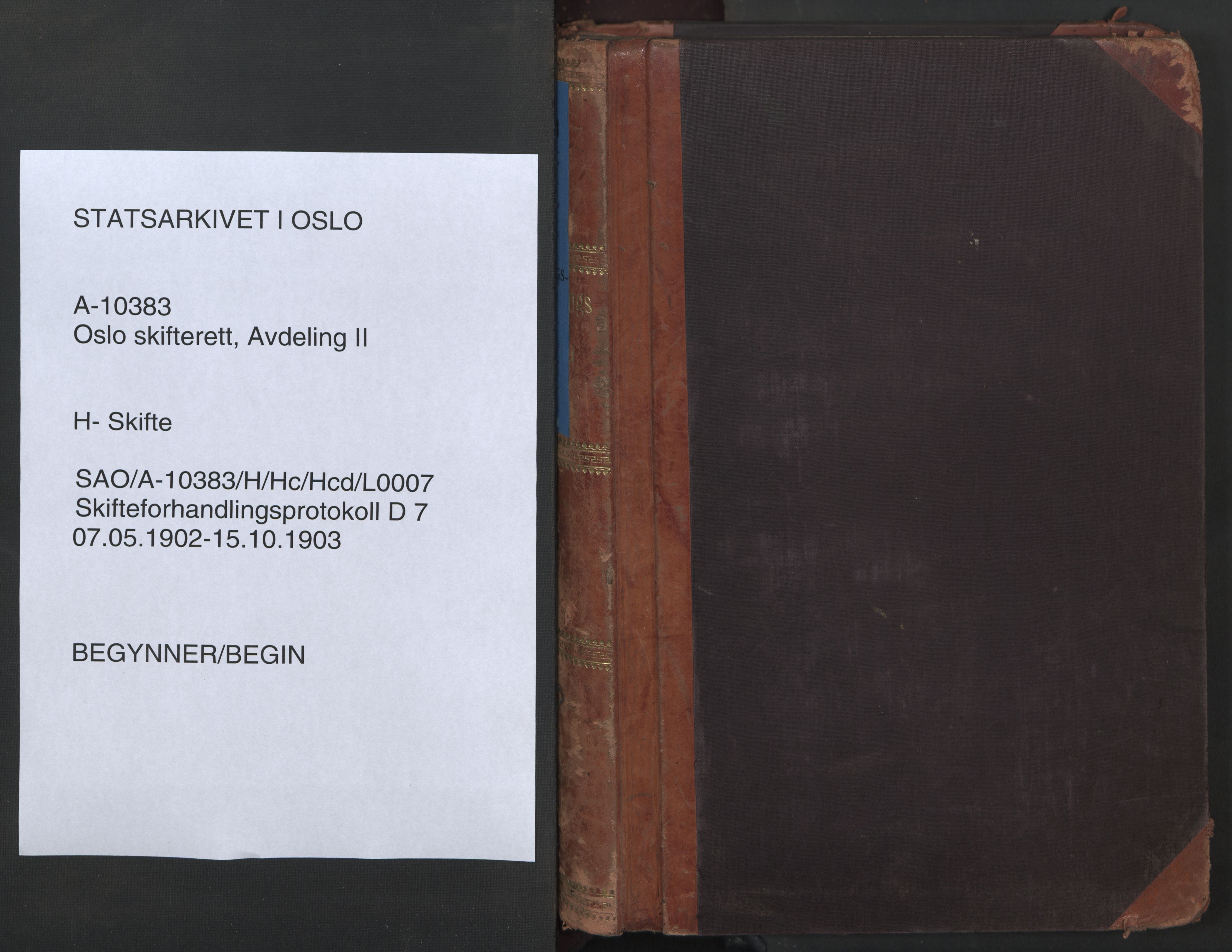 Oslo skifterett, SAO/A-10383/H/Hc/Hcd/L0007: Skifteforhandlingsprotokoll, 1902-1903