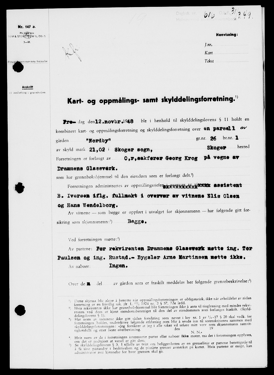 Holmestrand sorenskriveri, SAKO/A-67/G/Ga/Gaa/L0066: Pantebok nr. A-66, 1949-1949, Dagboknr: 616/1949