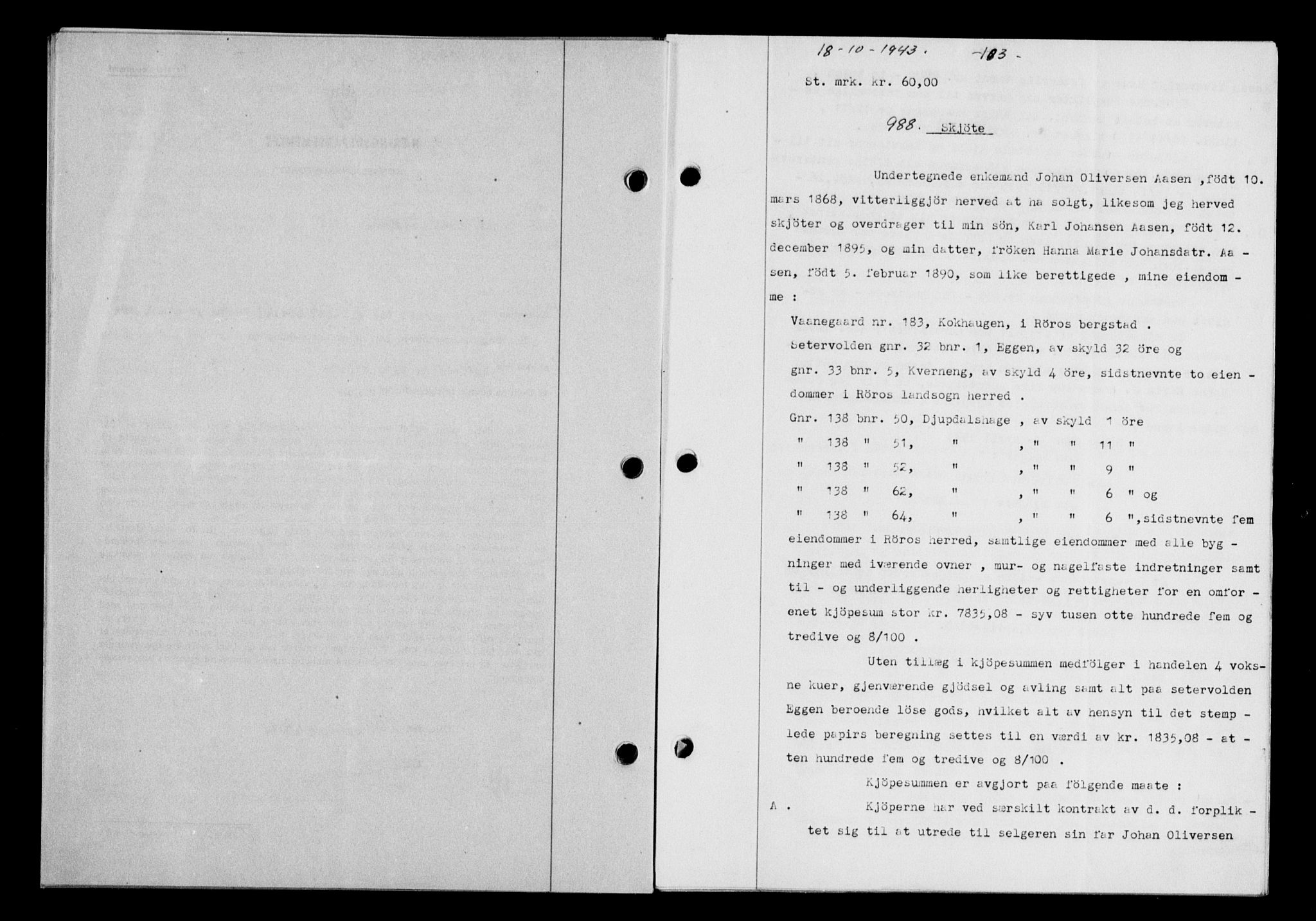 Gauldal sorenskriveri, SAT/A-0014/1/2/2C/L0057: Pantebok nr. 62, 1943-1944, Dagboknr: 988/1943