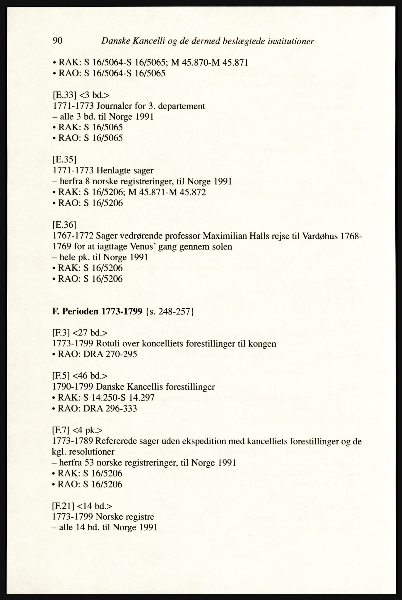 Publikasjoner utgitt av Arkivverket, PUBL/PUBL-001/A/0002: Erik Gøbel: NOREG, Tværregistratur over norgesrelevant materiale i Rigsarkivet i København (2000), 2000, s. 92