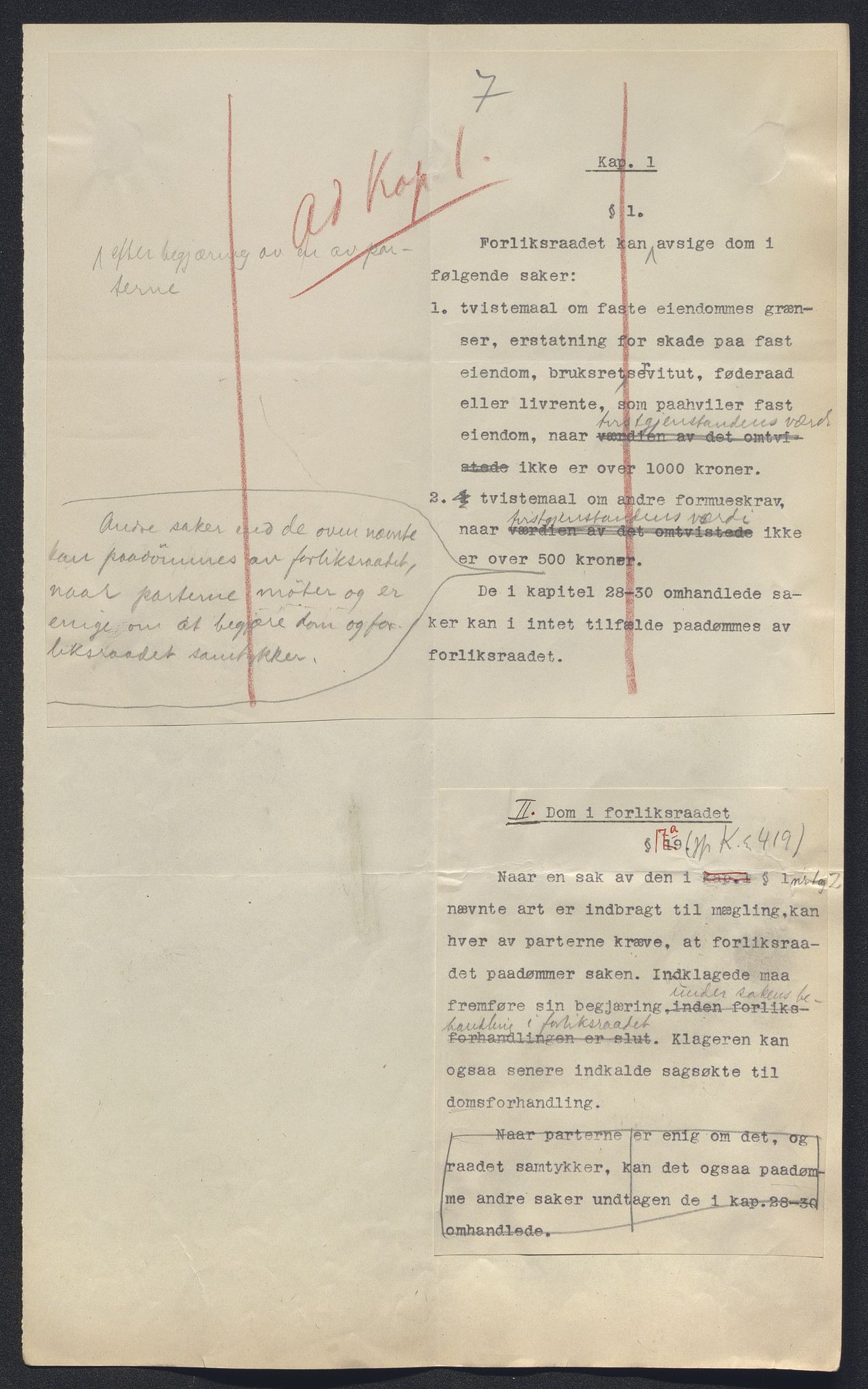 Justisdepartementet, Lovavdelingen, AV/RA-S-3212/D/De/L0148/0001: Sivilprosesslovene / Sivilprosess: III - Ot.prp. nr. 1 - 1910: Utkast til lov om rettergangsmåten i tvistemål 1. Mappe 1/2, 1909, s. 101