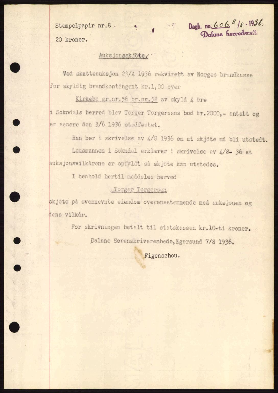 Dalane sorenskriveri, SAST/A-100309/02/G/Gb/L0040: Pantebok nr. A1, 1936-1936, Dagboknr: 606/1936
