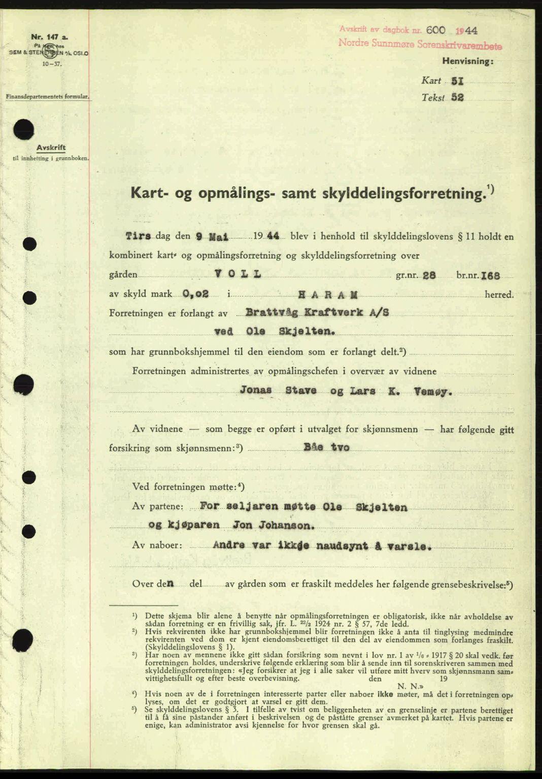 Nordre Sunnmøre sorenskriveri, AV/SAT-A-0006/1/2/2C/2Ca: Pantebok nr. A17, 1943-1944, Dagboknr: 600/1944