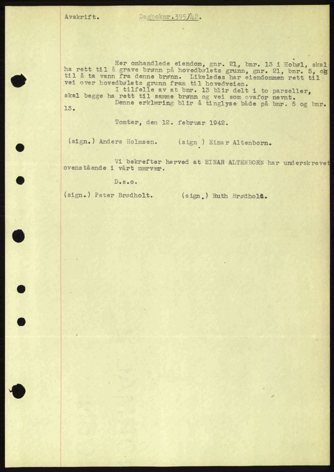 Moss sorenskriveri, SAO/A-10168: Pantebok nr. A9, 1941-1942, Dagboknr: 395/1942