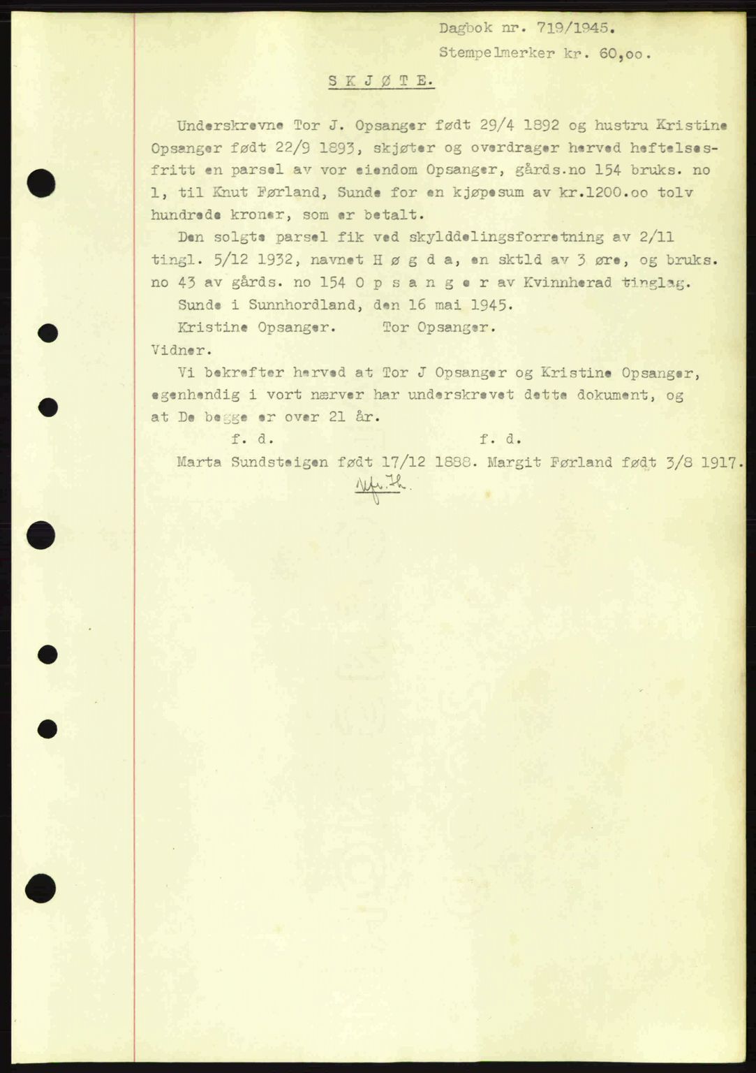 Sunnhordland sorenskrivar, AV/SAB-A-2401: Pantebok nr. A77, 1945-1945, Dagboknr: 719/1945
