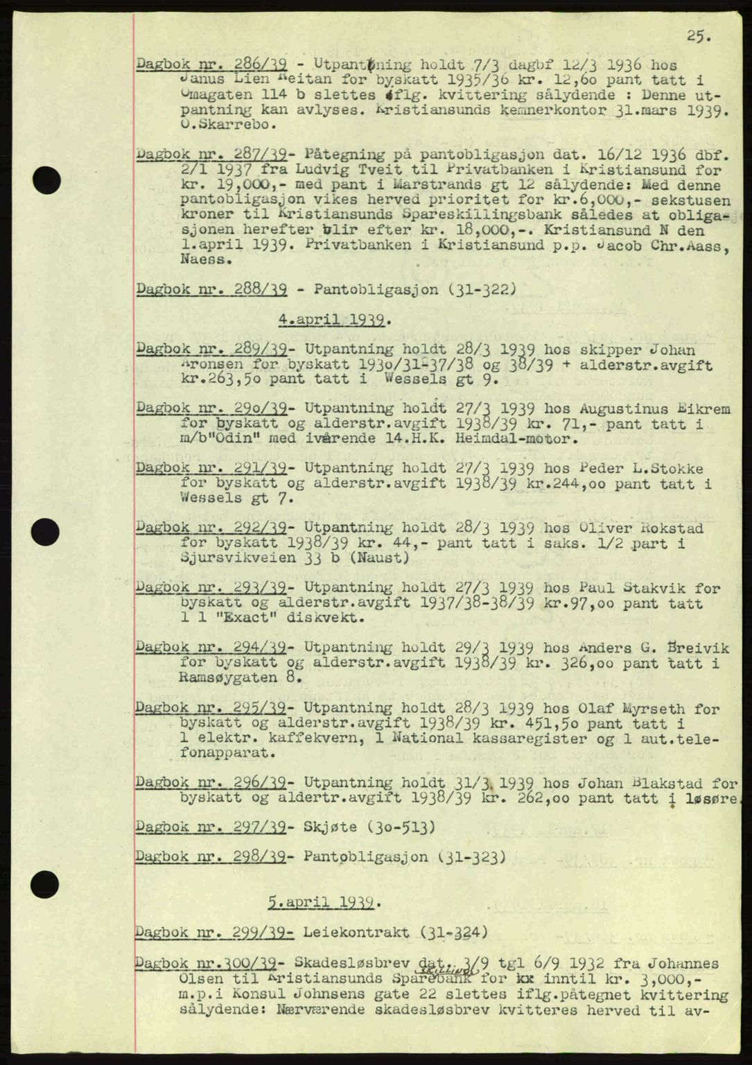 Kristiansund byfogd, AV/SAT-A-4587/A/27: Pantebok nr. 32a, 1938-1946, Dagboknr: 286/1939