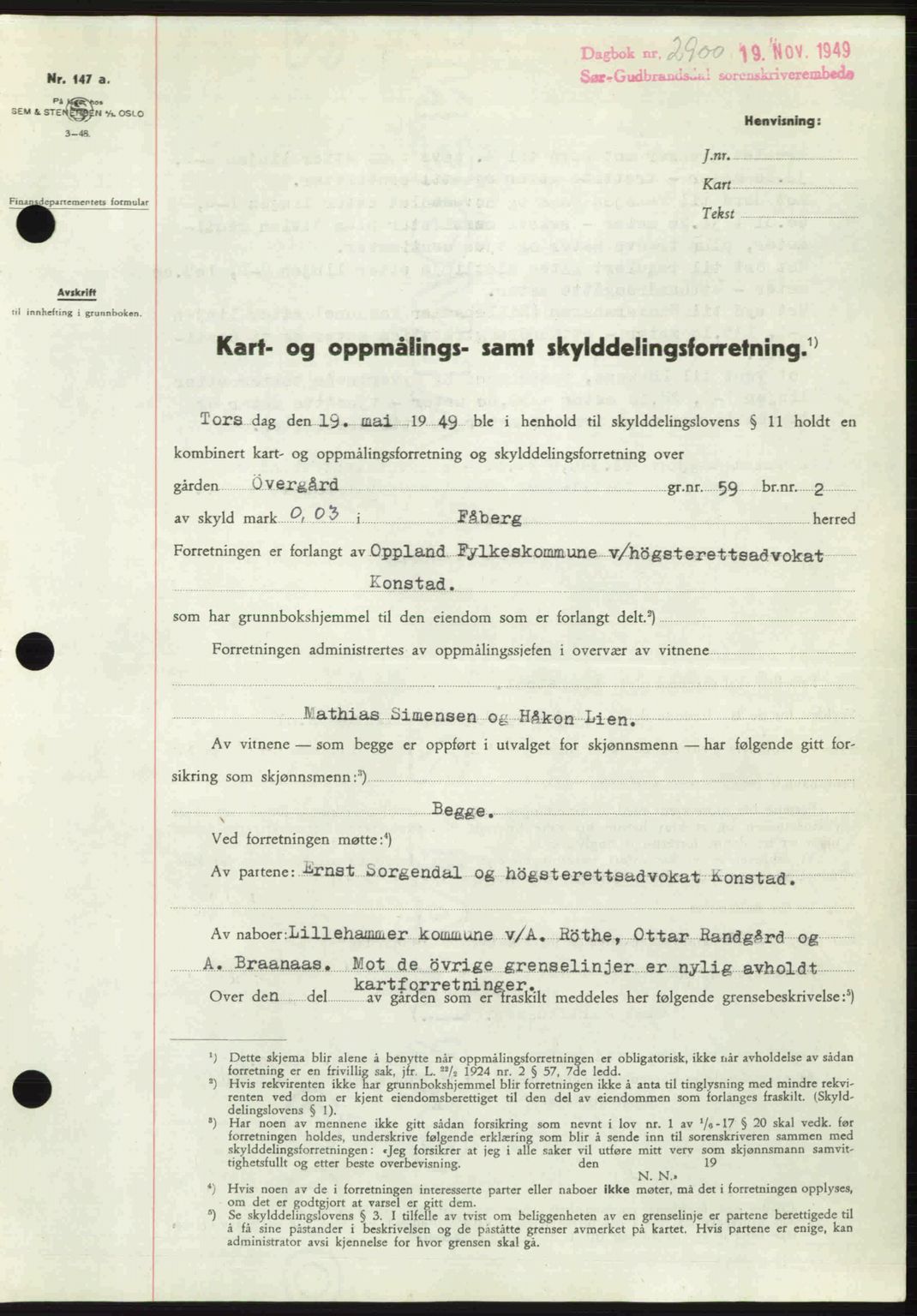 Sør-Gudbrandsdal tingrett, SAH/TING-004/H/Hb/Hbd/L0026: Pantebok nr. A26, 1949-1949, Dagboknr: 2900/1949