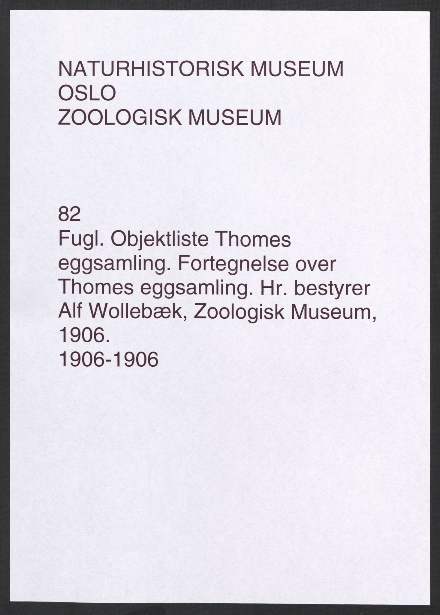 Naturhistorisk museum (Oslo), Zoologisk museum, NHMO/001/B/005: Lnr. 14 - Fugl. Objektliste. Fortegnelse over Thomes eggsamling, 1906
