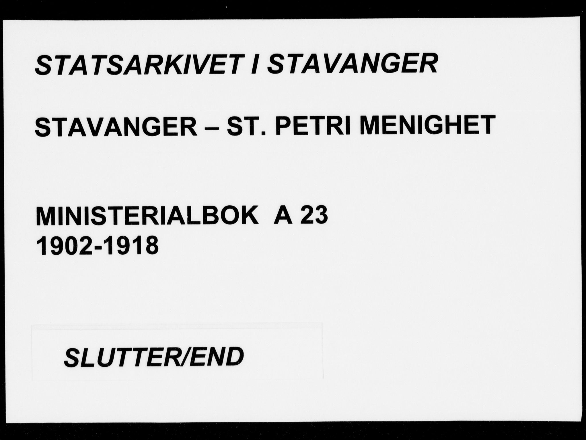 St. Petri sokneprestkontor, AV/SAST-A-101813/002/A/L0005: Ministerialbok nr. A 23, 1902-1918