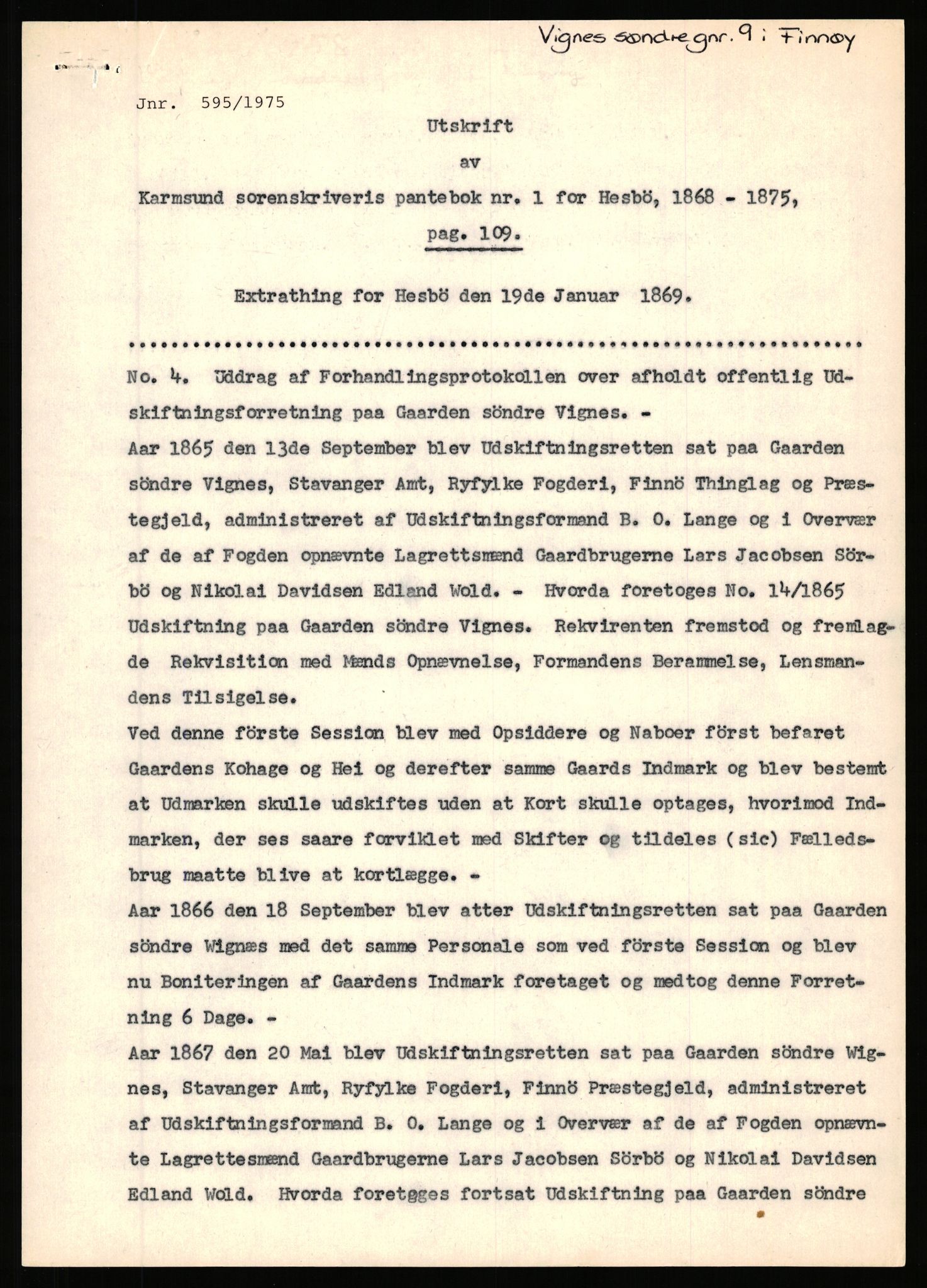 Statsarkivet i Stavanger, SAST/A-101971/03/Y/Yj/L0094: Avskrifter sortert etter gårdsnavn: Vetrhus - Vik i Nerstrand, 1750-1930, s. 595