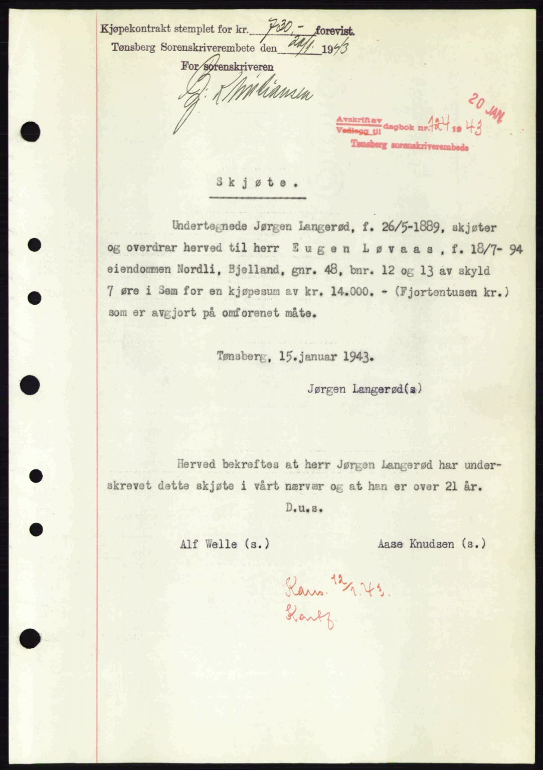 Jarlsberg sorenskriveri, SAKO/A-131/G/Ga/Gaa/L0013: Pantebok nr. A-13, 1942-1943, Dagboknr: 124/1943