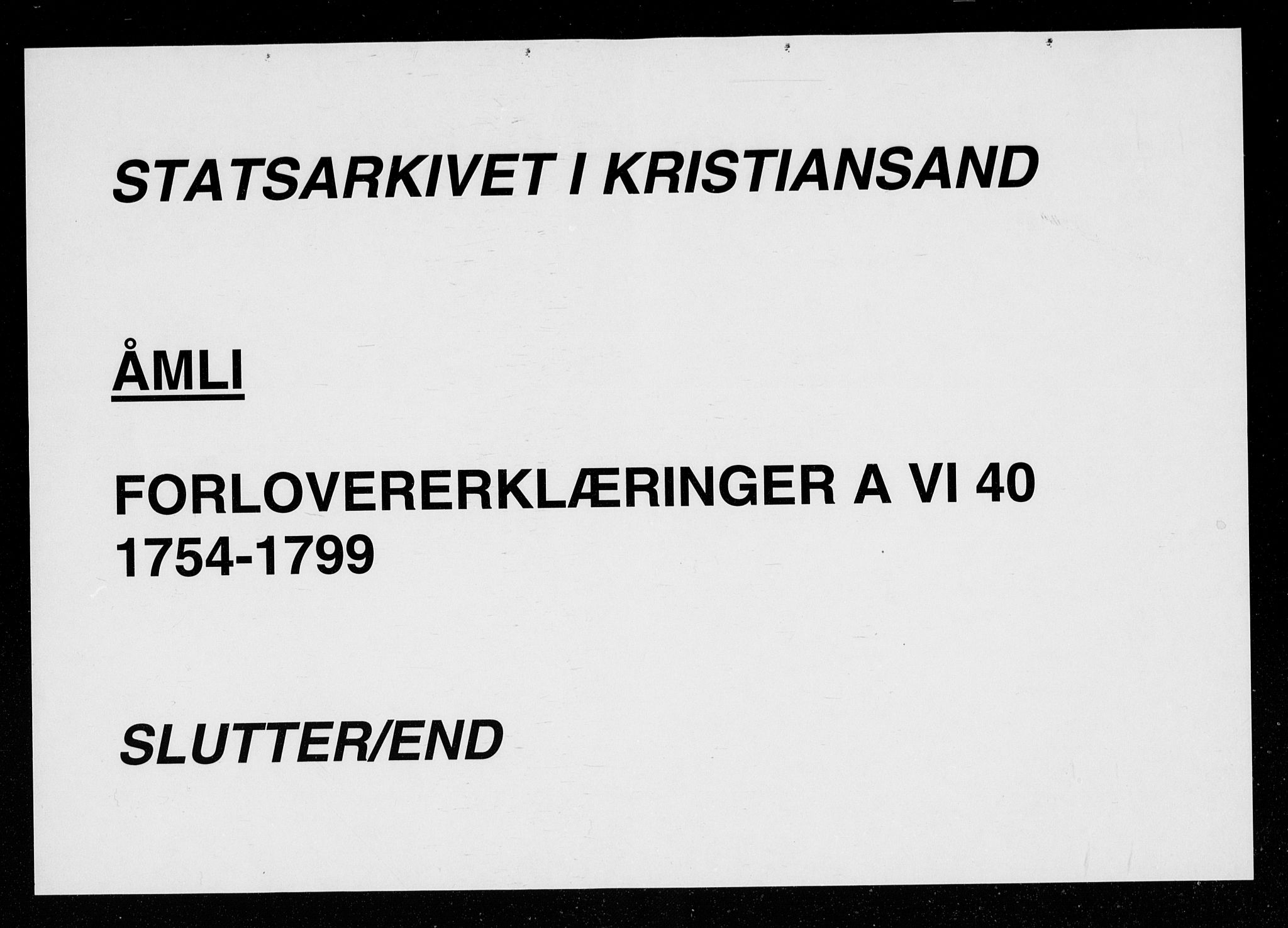 Åmli sokneprestkontor, SAK/1111-0050/F/Fe/L0001: Forlovererklæringer nr. A VI 40, 1754-1799