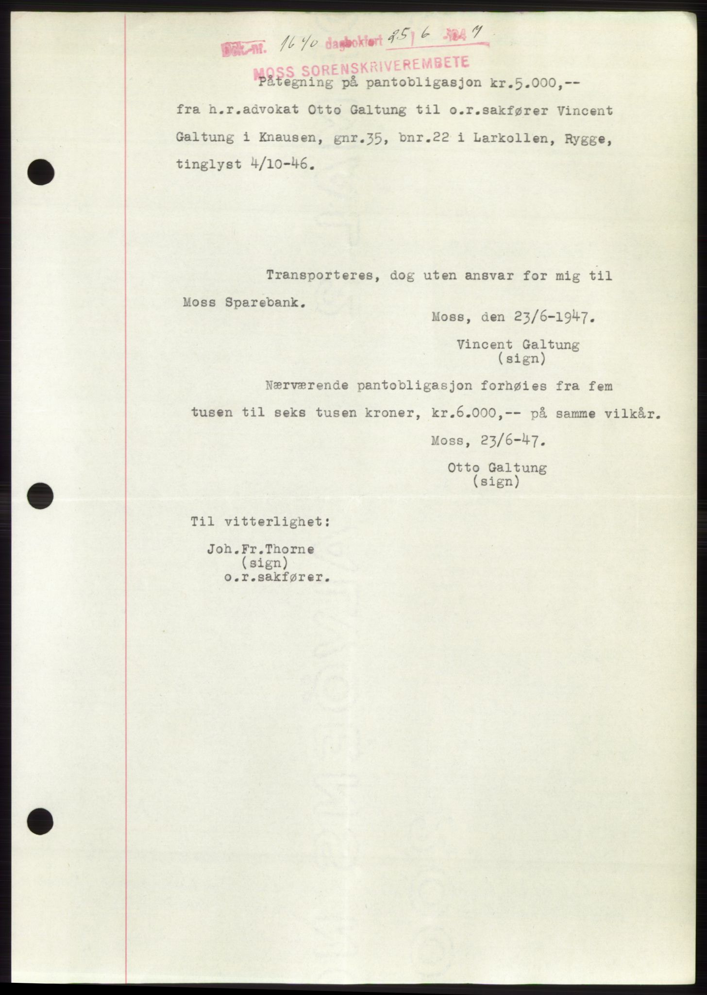 Moss sorenskriveri, SAO/A-10168: Pantebok nr. B17, 1947-1947, Dagboknr: 1640/1947