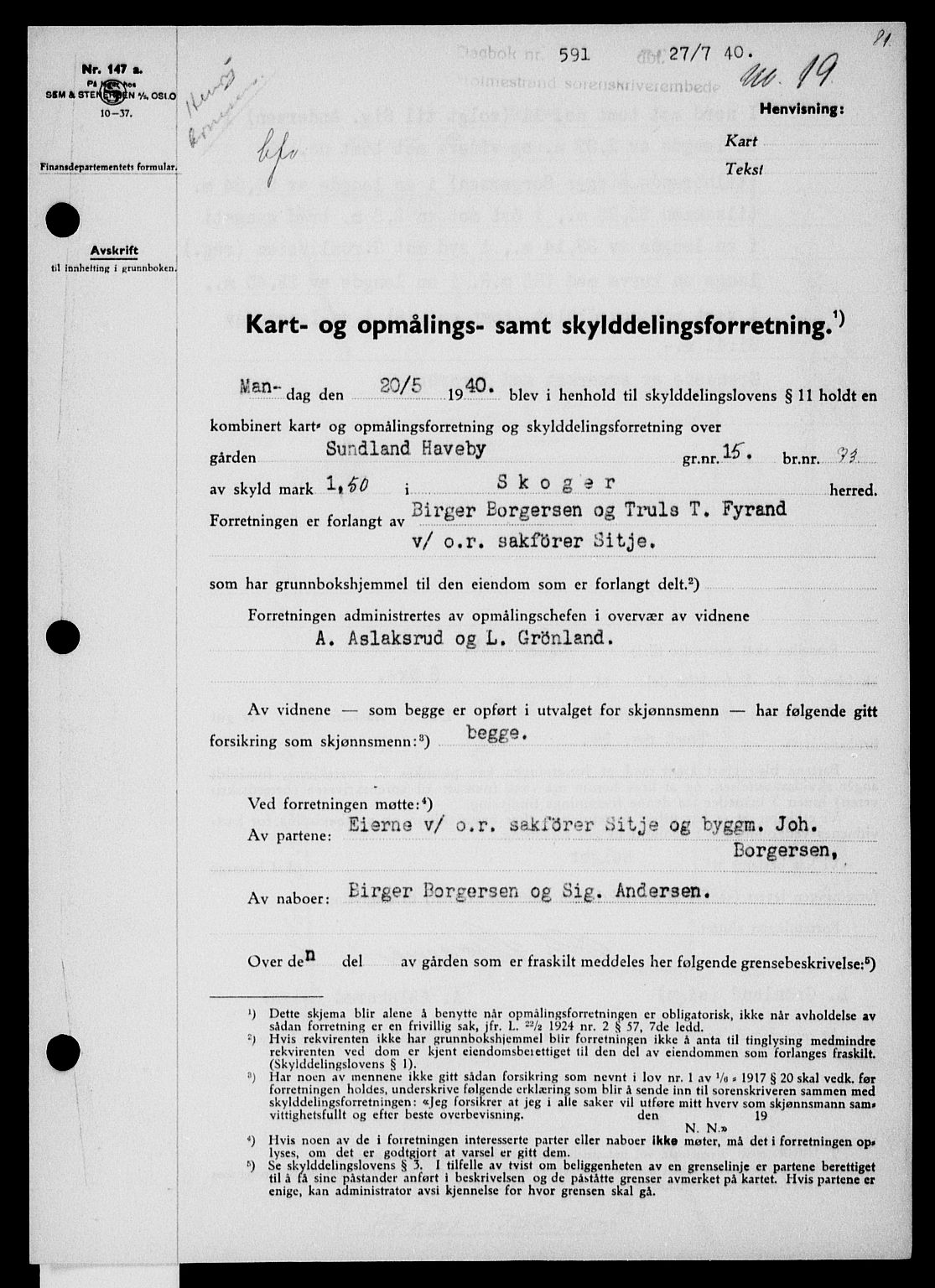 Holmestrand sorenskriveri, SAKO/A-67/G/Ga/Gaa/L0052: Pantebok nr. A-52, 1940-1941, Dagboknr: 591/1940
