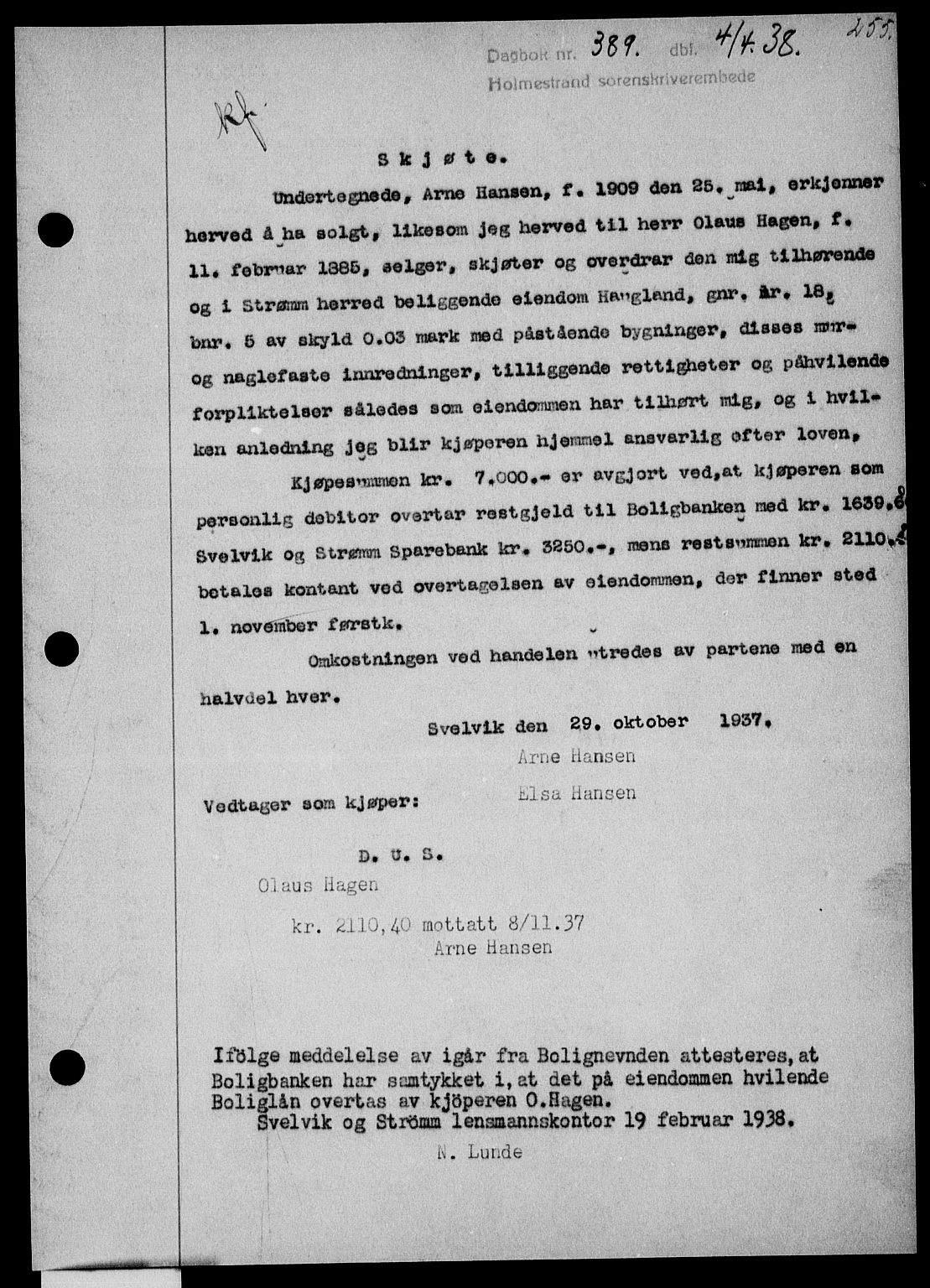 Holmestrand sorenskriveri, SAKO/A-67/G/Ga/Gaa/L0049: Pantebok nr. A-49, 1937-1938, Dagboknr: 389/1938