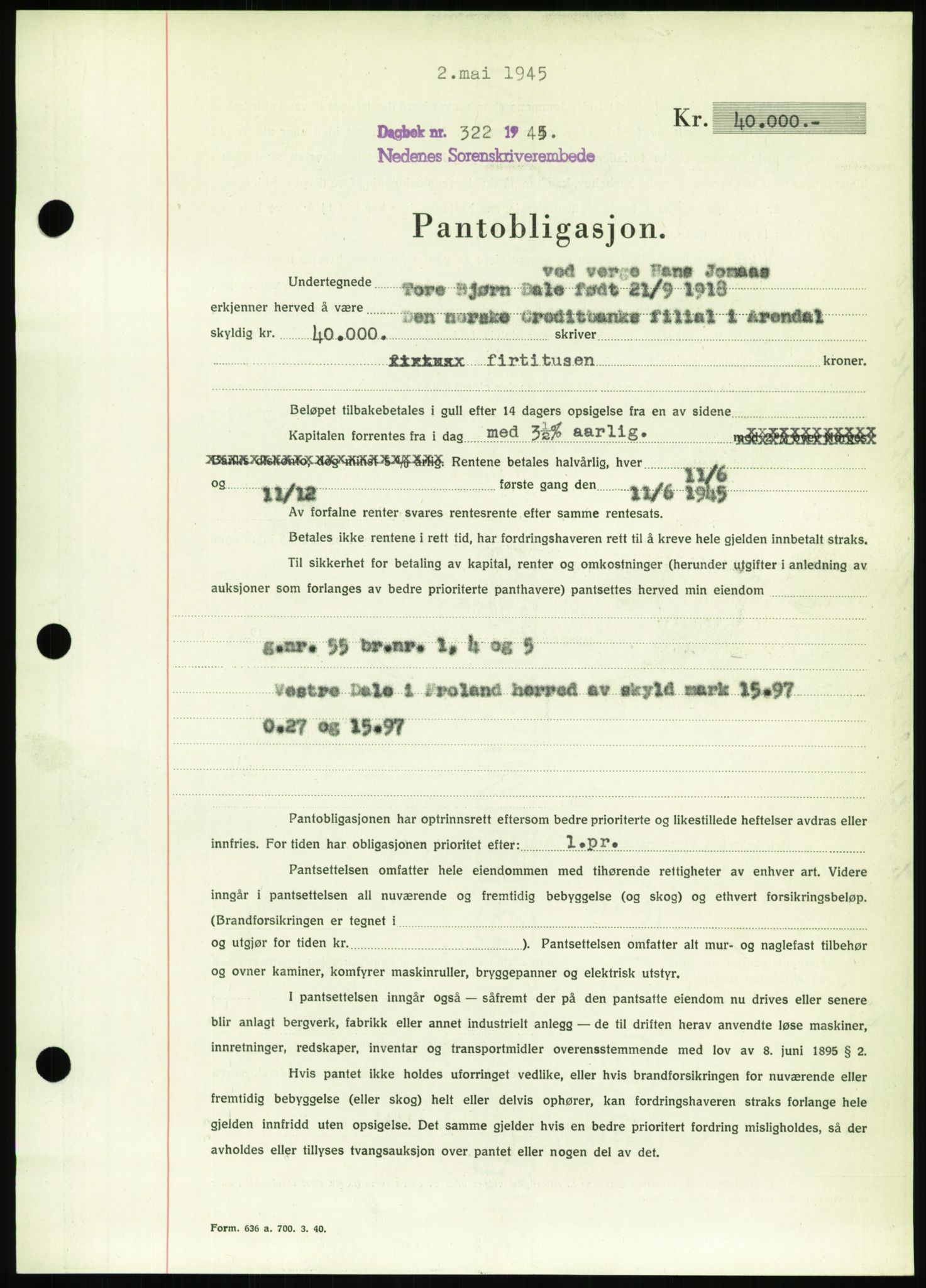 Nedenes sorenskriveri, SAK/1221-0006/G/Gb/Gbb/L0002: Pantebok nr. II, 1942-1945, Dagboknr: 322/1945