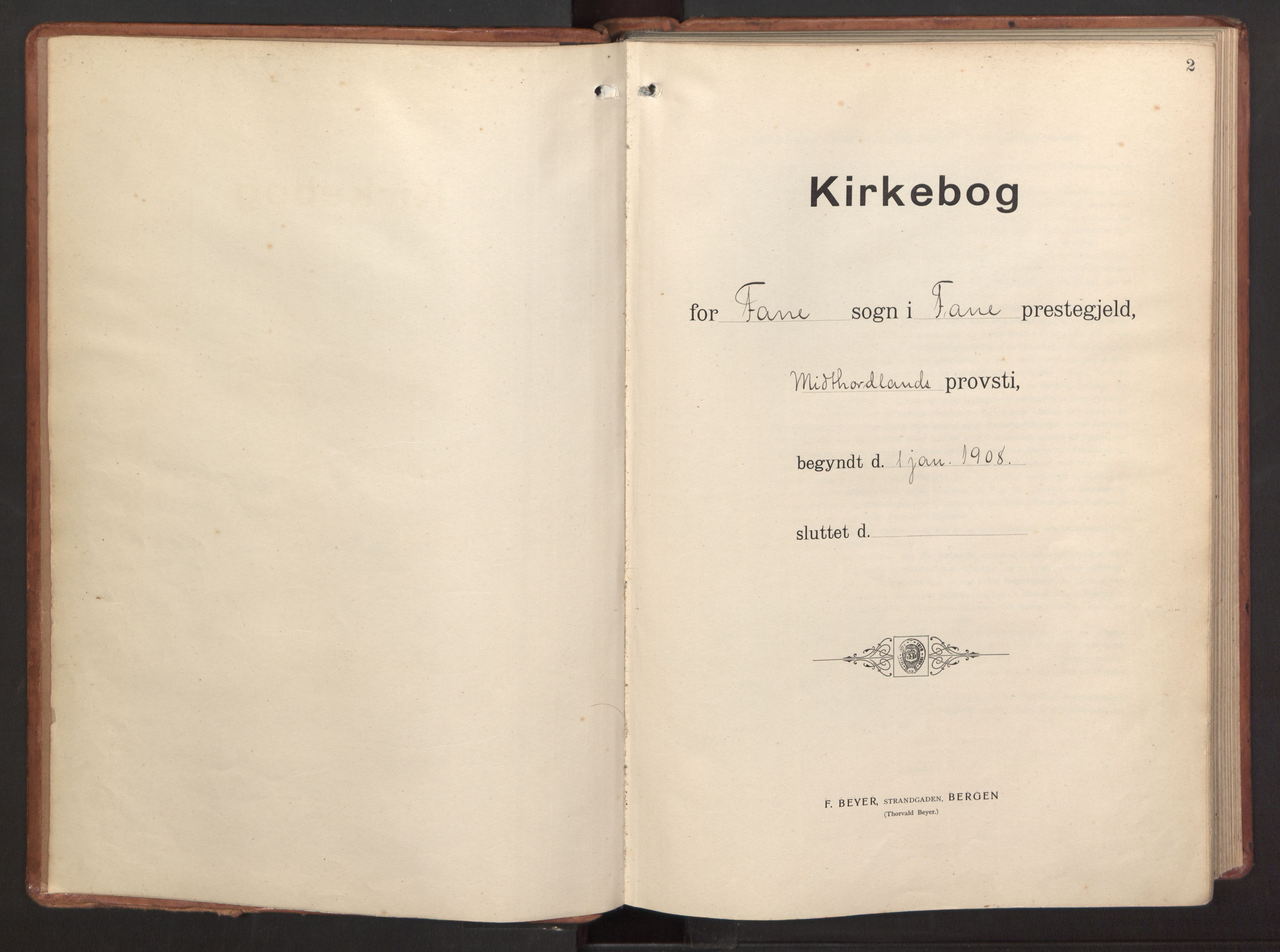 Fana Sokneprestembete, SAB/A-75101/H/Haa/Haab/L0004: Ministerialbok nr. B 4, 1908-1915, s. 2