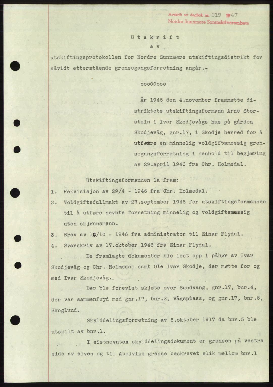Nordre Sunnmøre sorenskriveri, SAT/A-0006/1/2/2C/2Ca: Pantebok nr. A24, 1947-1947, Dagboknr: 319/1947