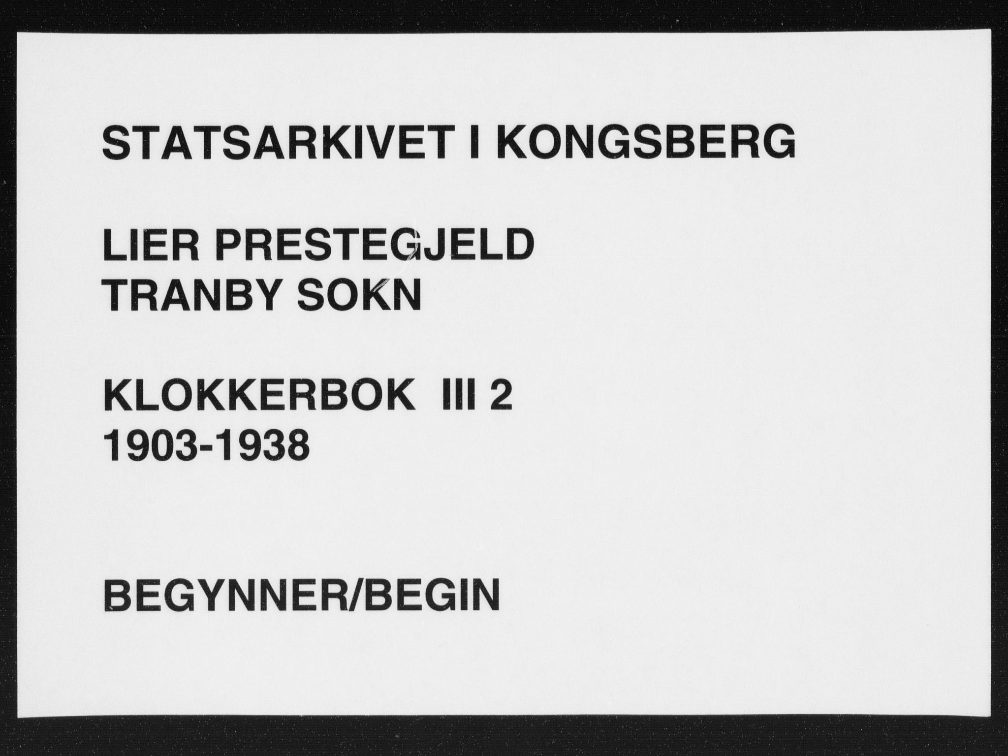Lier kirkebøker, AV/SAKO-A-230/G/Gc/L0002: Klokkerbok nr. III 2, 1903-1938