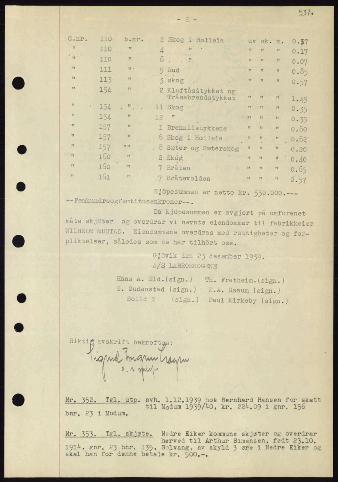 Eiker, Modum og Sigdal sorenskriveri, SAKO/A-123/G/Ga/Gab/L0041: Pantebok nr. A11, 1939-1940, Dagboknr: 352/1940