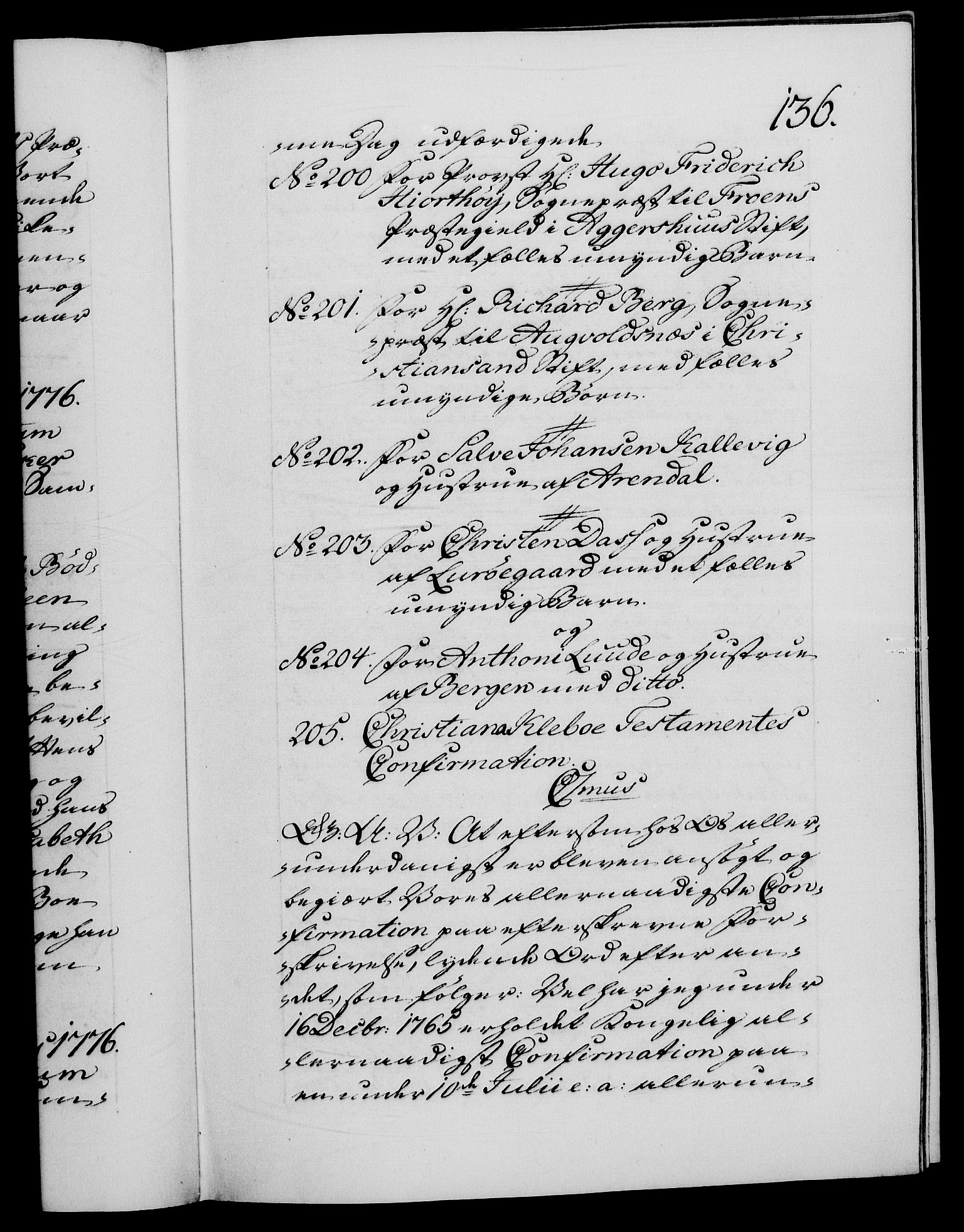 Danske Kanselli 1572-1799, RA/EA-3023/F/Fc/Fca/Fcaa/L0047: Norske registre, 1776-1778, s. 136a