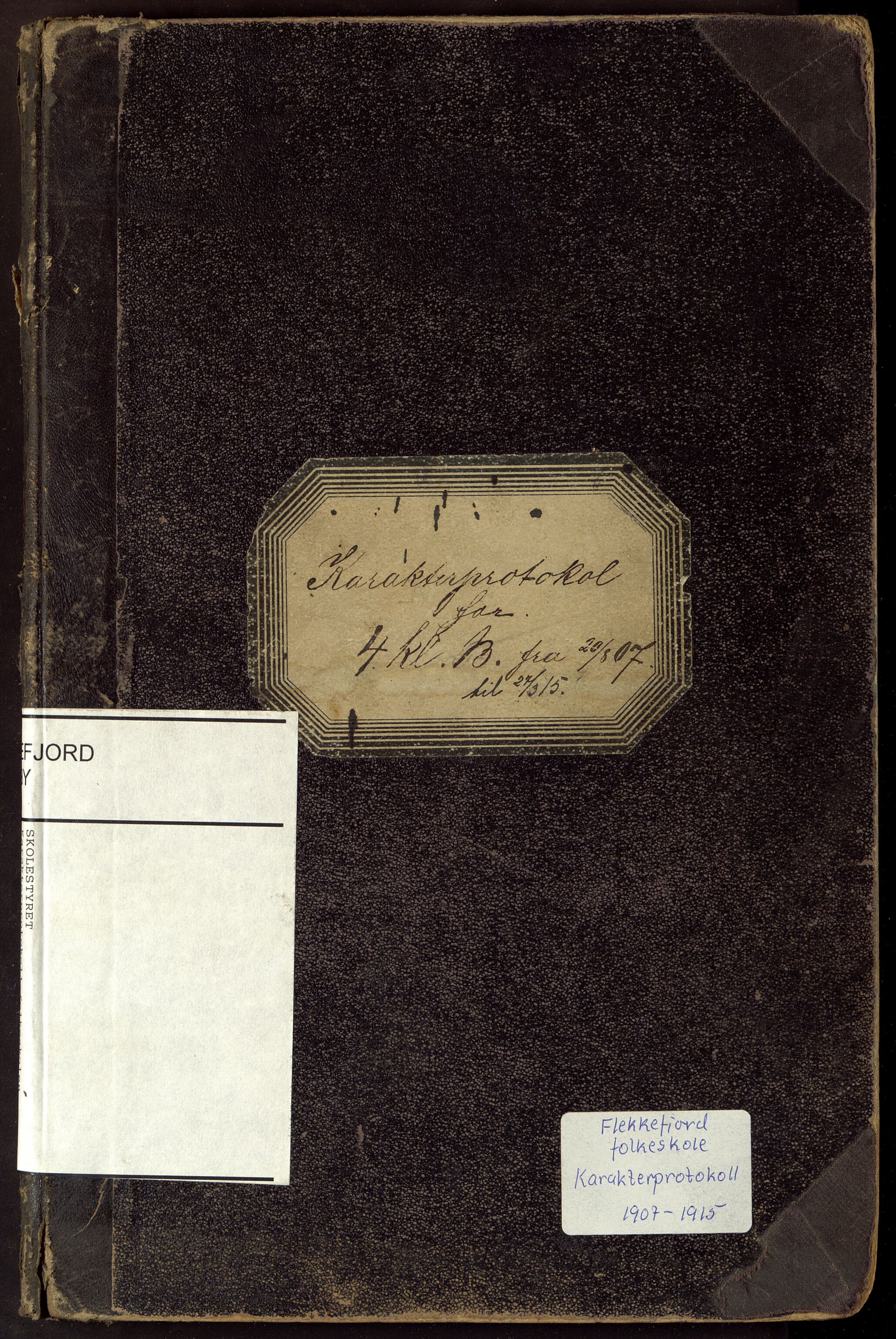 Flekkefjord By - Flekkefjord Folkeskole, ARKSOR/1004FG550/G/L0005: Karakterprotokoll, 1907-1915