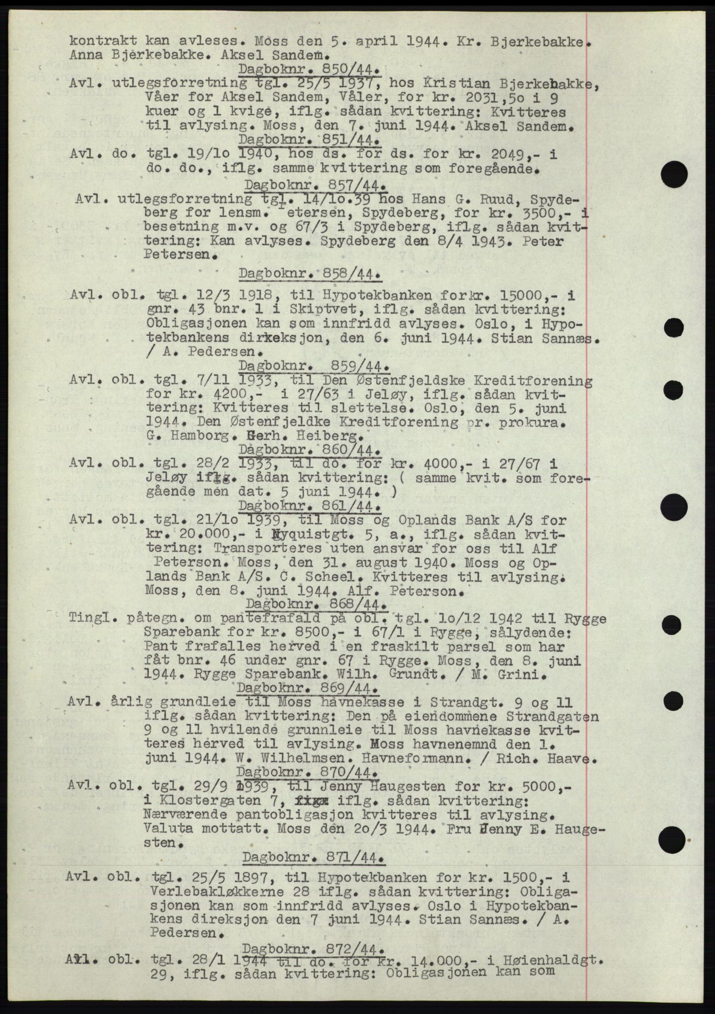 Moss sorenskriveri, SAO/A-10168: Pantebok nr. C10, 1938-1950, Dagboknr: 850/1944